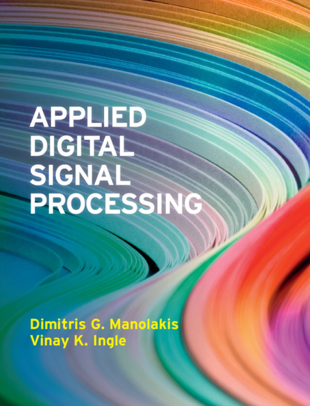 Applied Digital Signal Processing Theory and Practice 1st Edition â ...