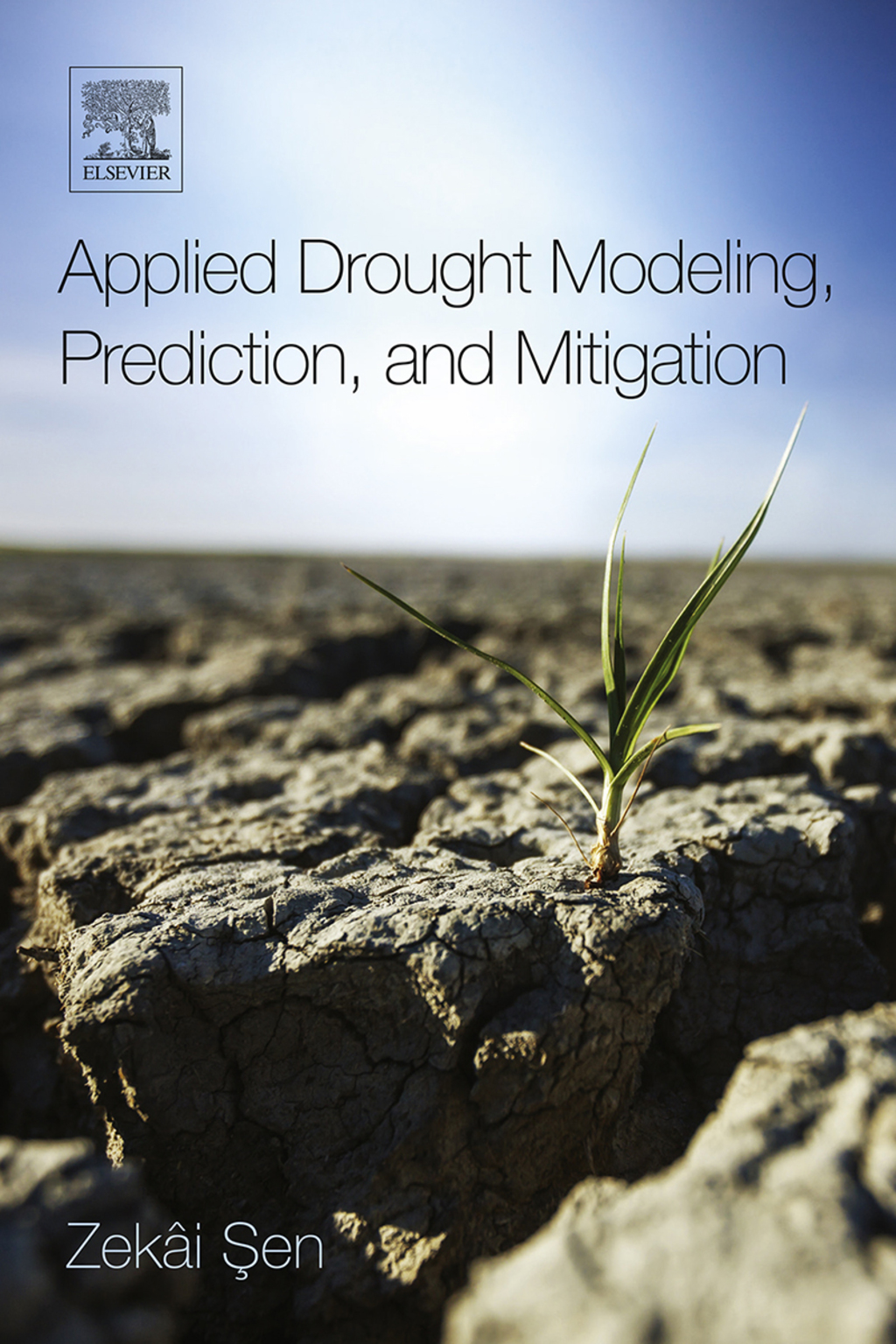 Drought Modeling Applied Drought Modeling, Prediction, and Mitigation – PDF/EPUB ...