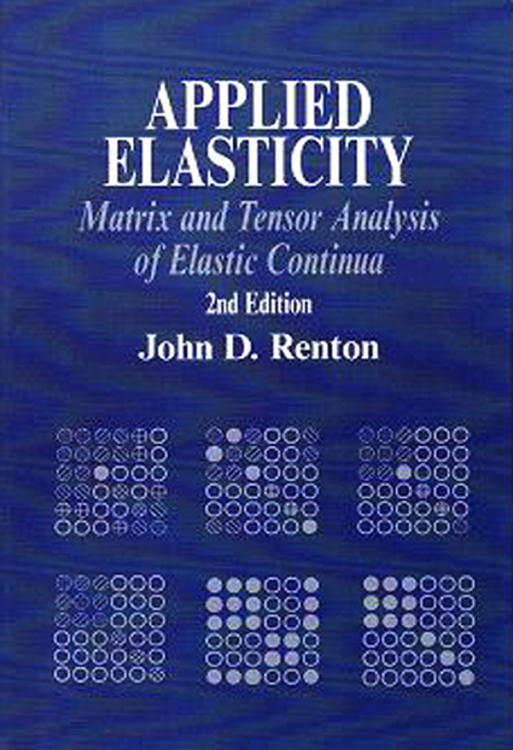 Applied Elasticity: Matrix and Tensor Analysis of Elastic Continua 2nd Edition â€“ PDF/EPUB Version Downloadable