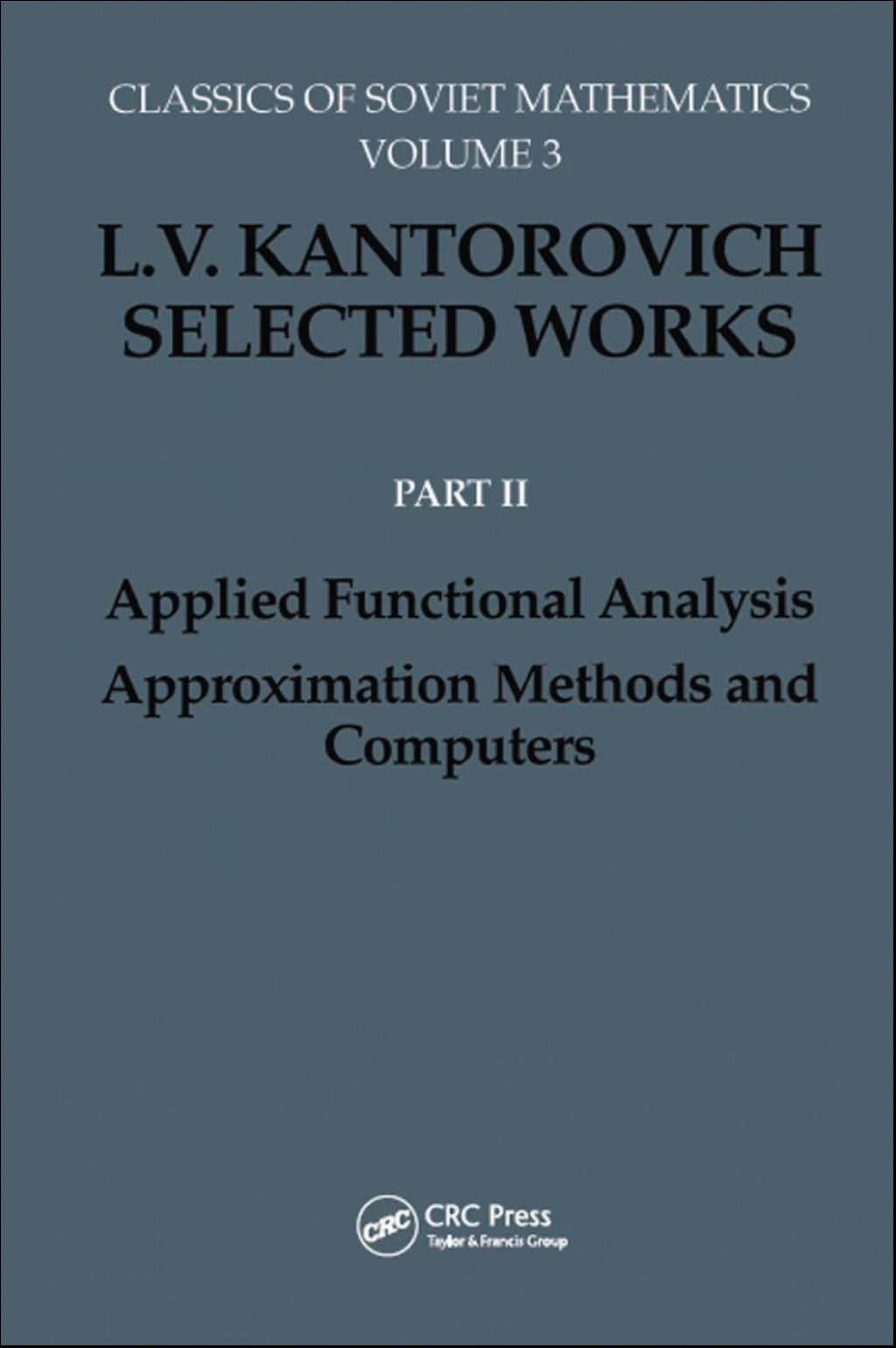 Applied Functional Analysis. Approximation Methods and Computers Applied Functional Analysis, Approximation Methods and Computers 1st Edition â€“ PDF/EPUB Version Downloadable
