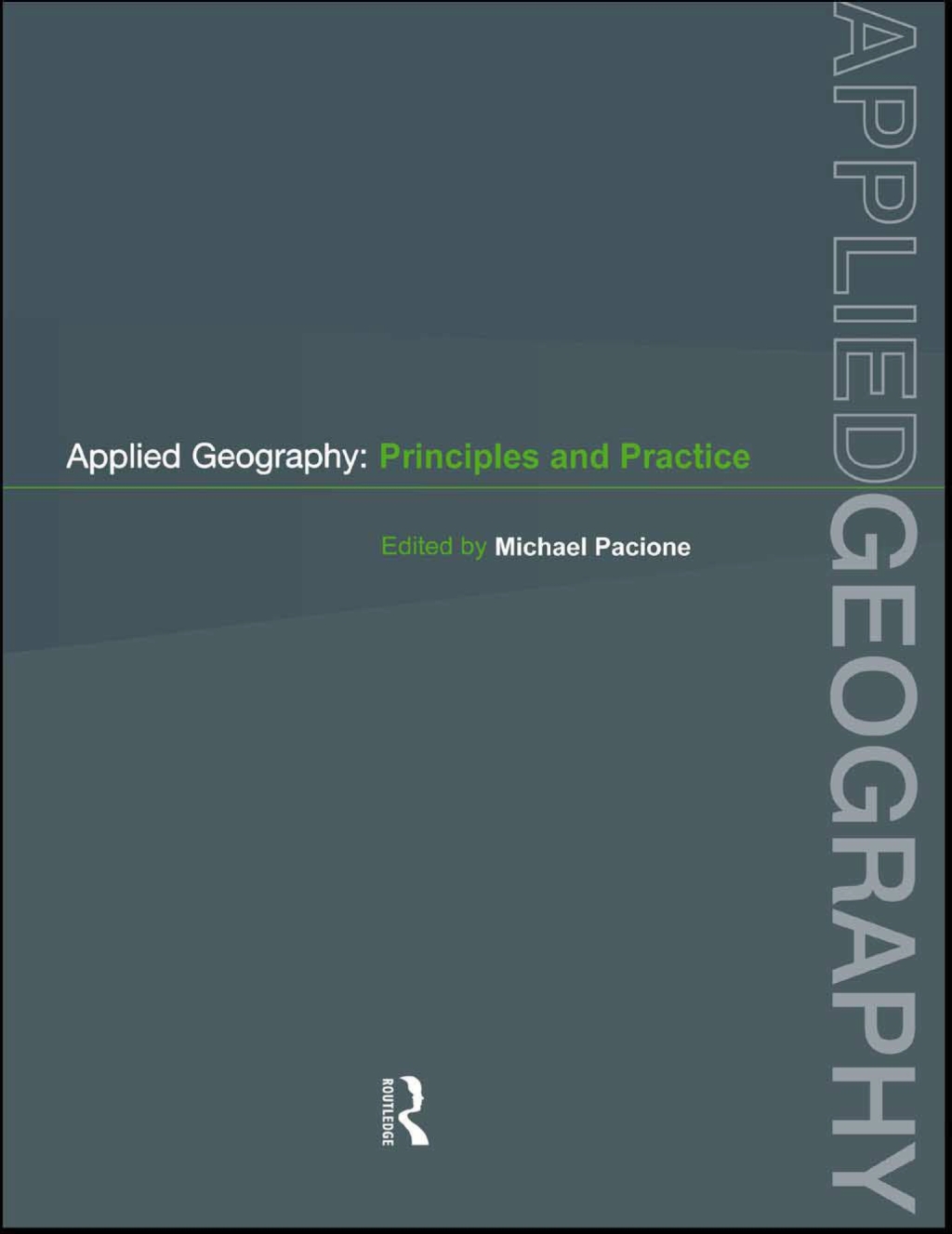 Applied Geography Principles and Practice 1st Edition â€“ PDF/EPUB Version Downloadable