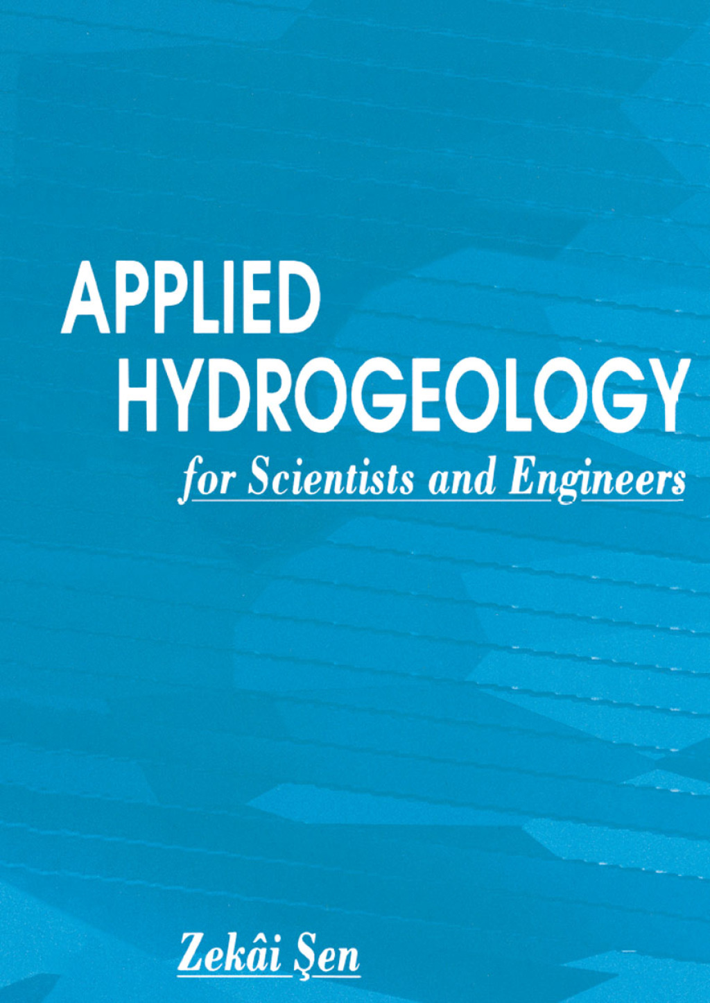 Applied Hydrogeology for Scientists and Engineers 1st Edition â€“ PDF/EPUB Version Downloadable