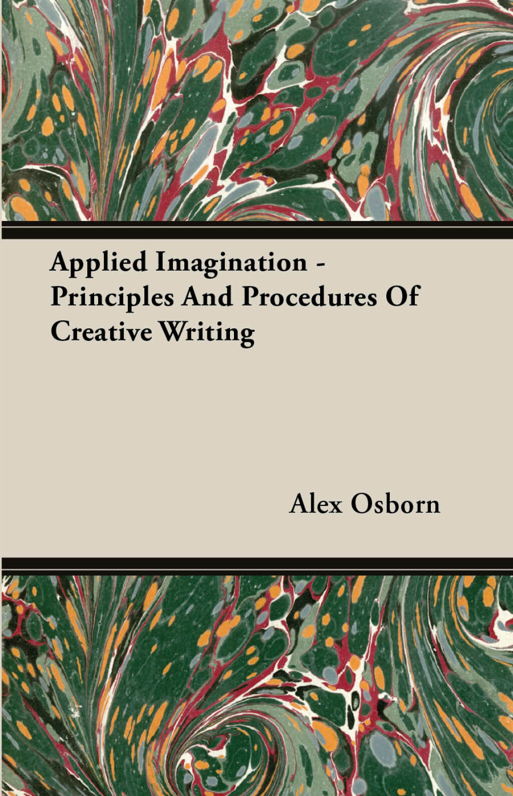 Applied Imagination - Principles and Procedures of Creative Writing - (PDF/EPUB Version)