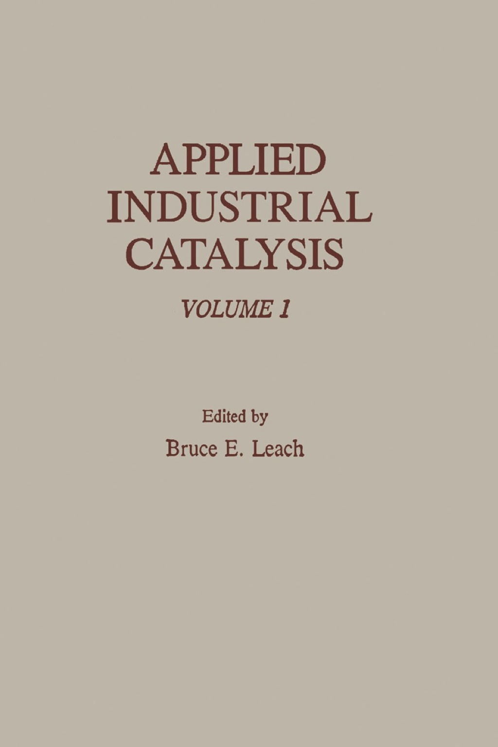 Applied Industrial Catalysis 1st Edition â€“ PDF/EPUB Version Downloadable