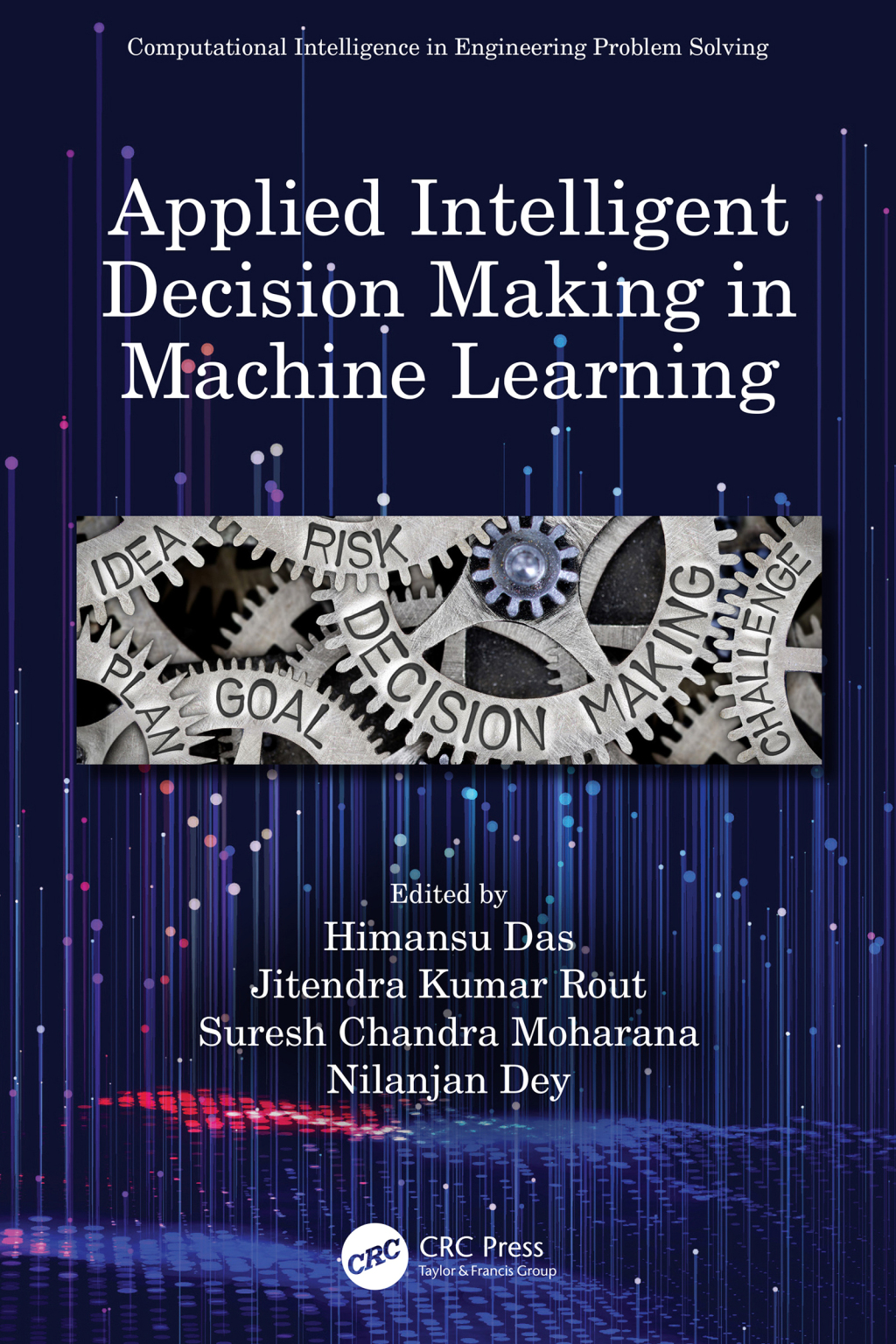 Applied Intelligent Decision Making in Machine Learning 1st Edition â ...