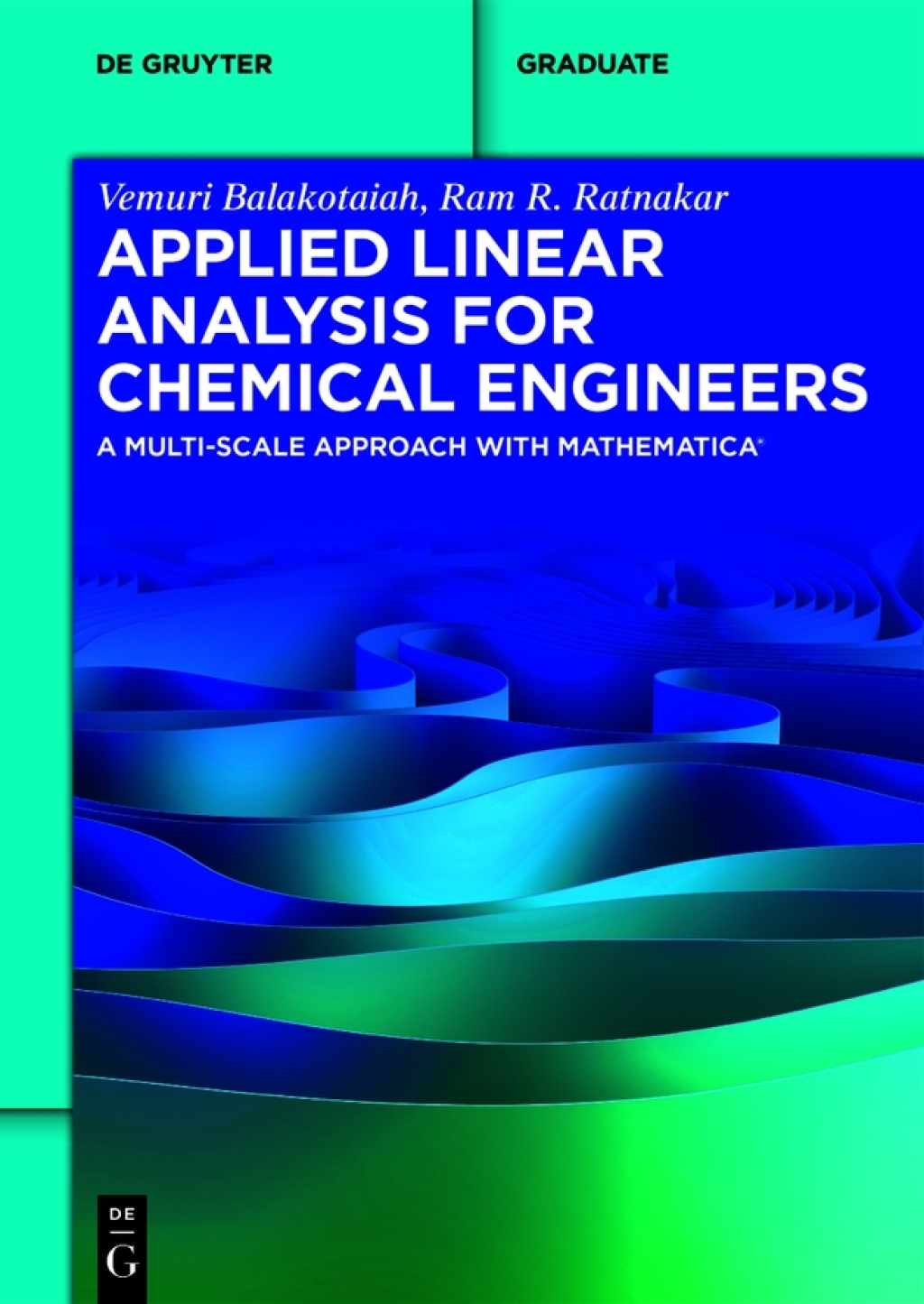 Applied Linear Analysis for Chemical Engineers A Multi-scale Approach with MathematicaÂ® 1st Edition â€“ PDF/EPUB Version Downloadable