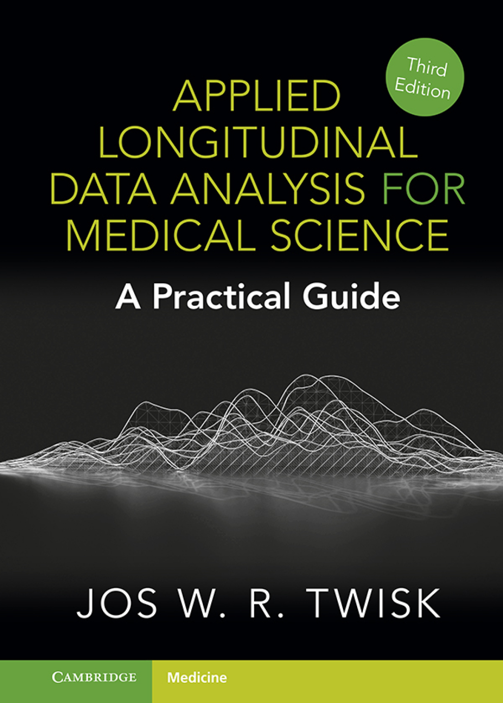 Applied Longitudinal Data Analysis for Medical Science A Practical Guide 3rd Edition â€“ PDF/EPUB Version Downloadable
