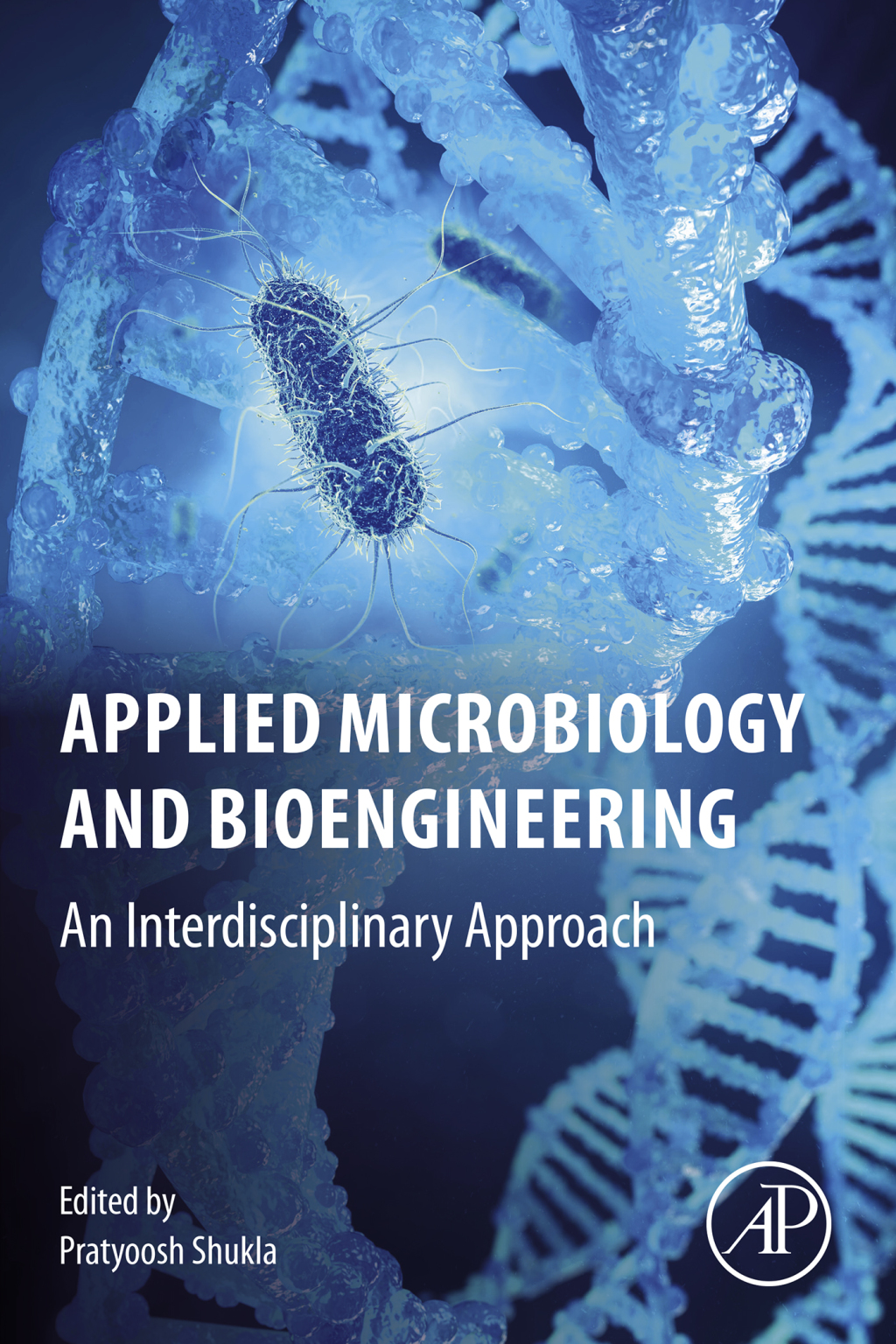 Applied Microbiology and Bioengineering An Interdisciplinary Approach â€“ PDF/EPUB Version Downloadable