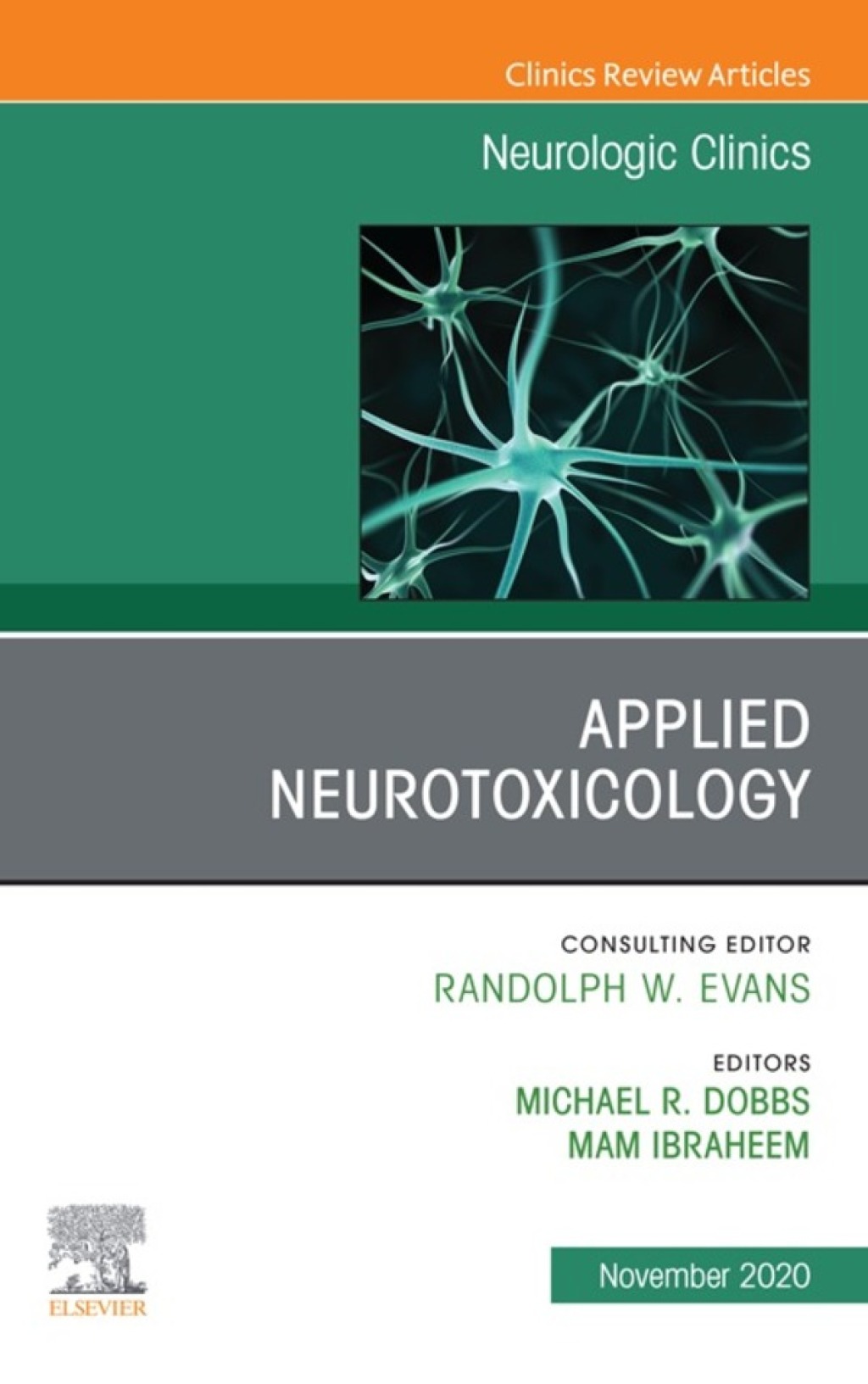 Applied Neurotoxicology,An Issue of Neurologic Clinics 1st Edition â€“ PDF/EPUB Version Downloadable