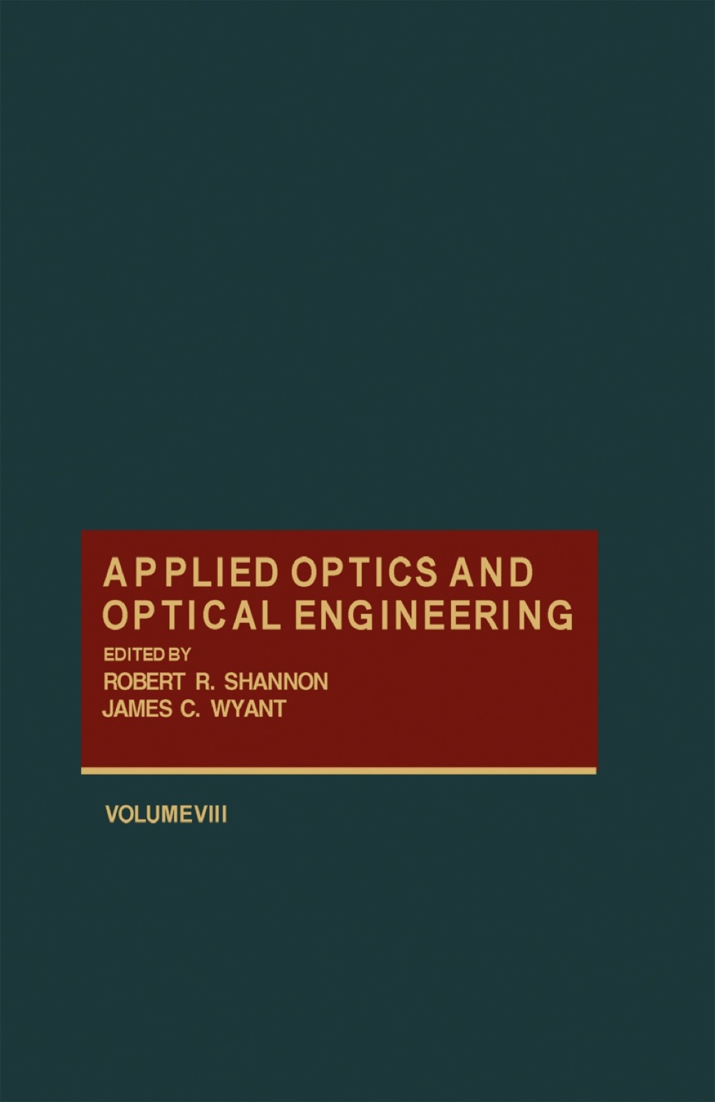 Applied Optics and Optical Engineering V8 1st Edition â€“ PDF/EPUB Version Downloadable