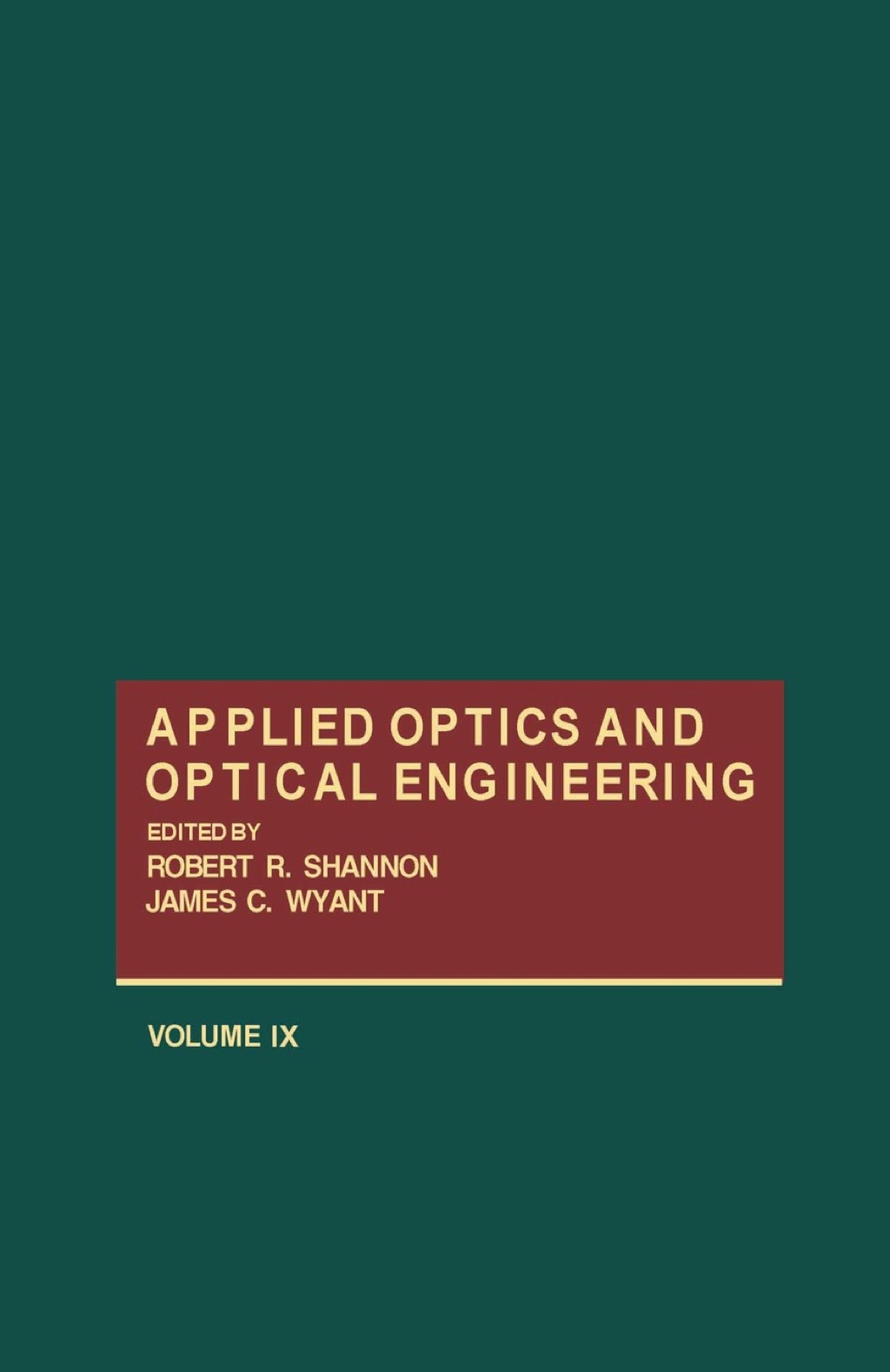 Applied Optics and Optical Engineering V9 1st Edition â€“ PDF/EPUB Version Downloadable