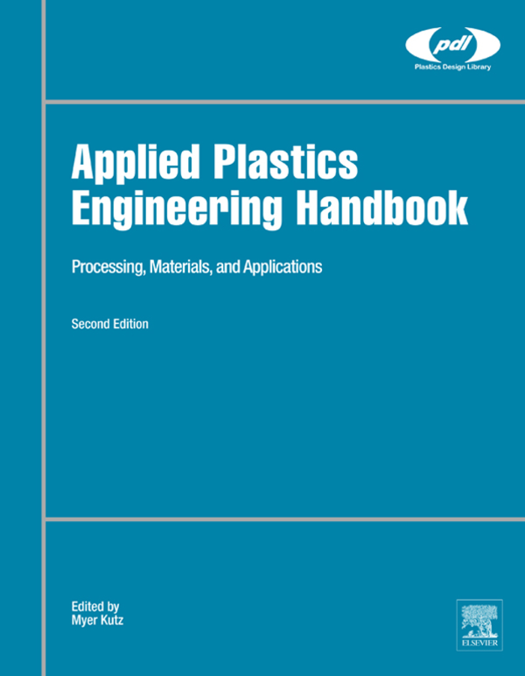 Applied Plastics Engineering Handbook Processing, Materials, and Applications 2nd Edition â€“ PDF/EPUB Version Downloadable