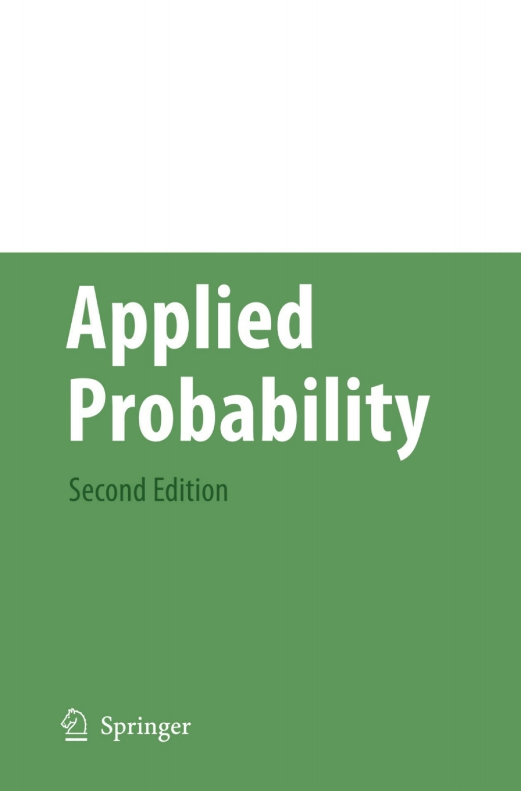 Applied Probability 2nd Edition â€“ PDF/EPUB Version Downloadable