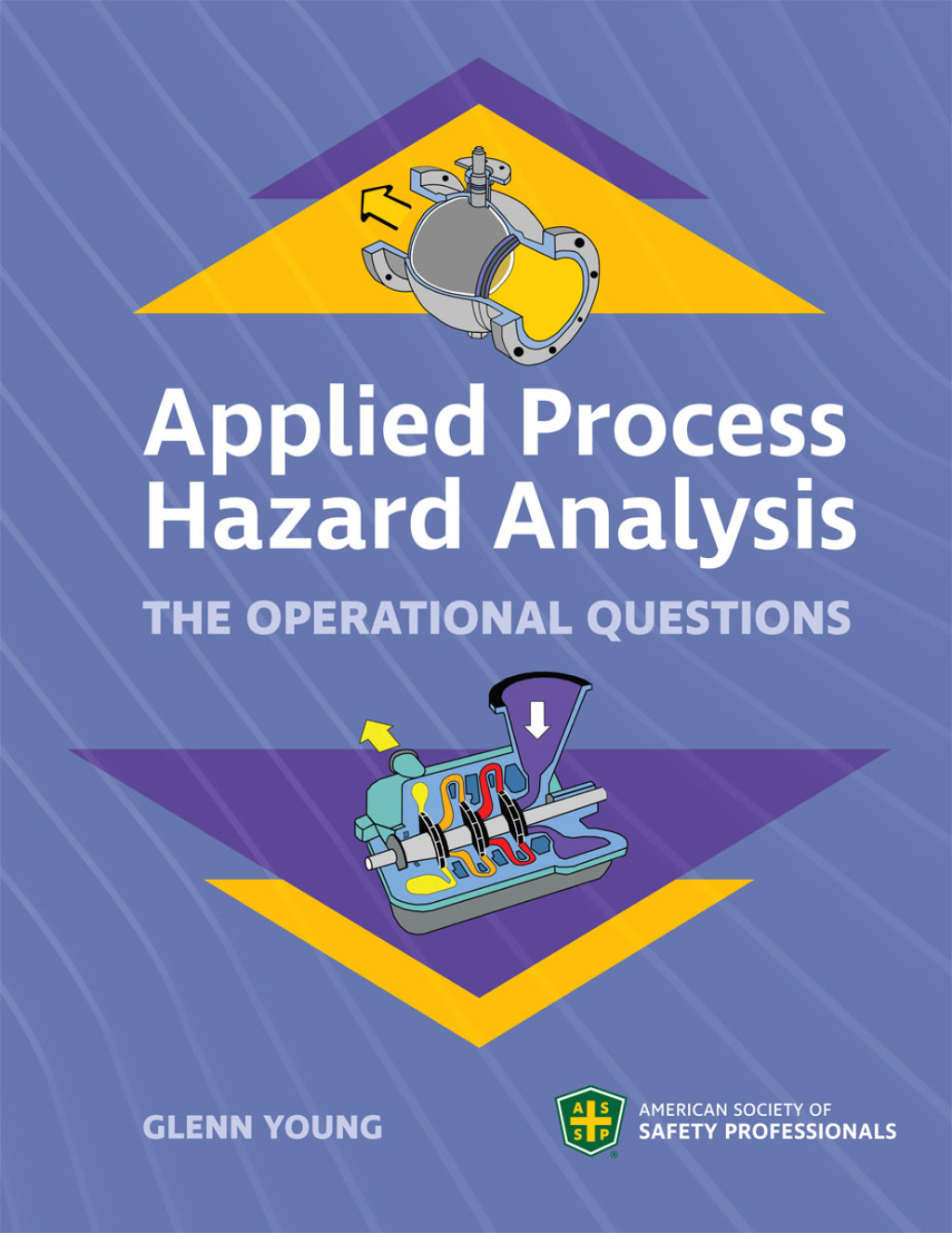 Applied Process Hazard Analysis: The Operational Questions 1st Edition â€“ PDF/EPUB Version Downloadable