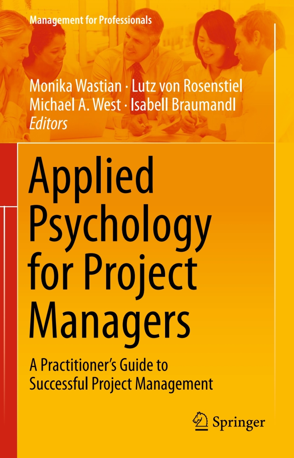 Applied Psychology for Project Managers A Practitioner's Guide to Successful Project Management  â€“ PDF/EPUB Version Downloadable