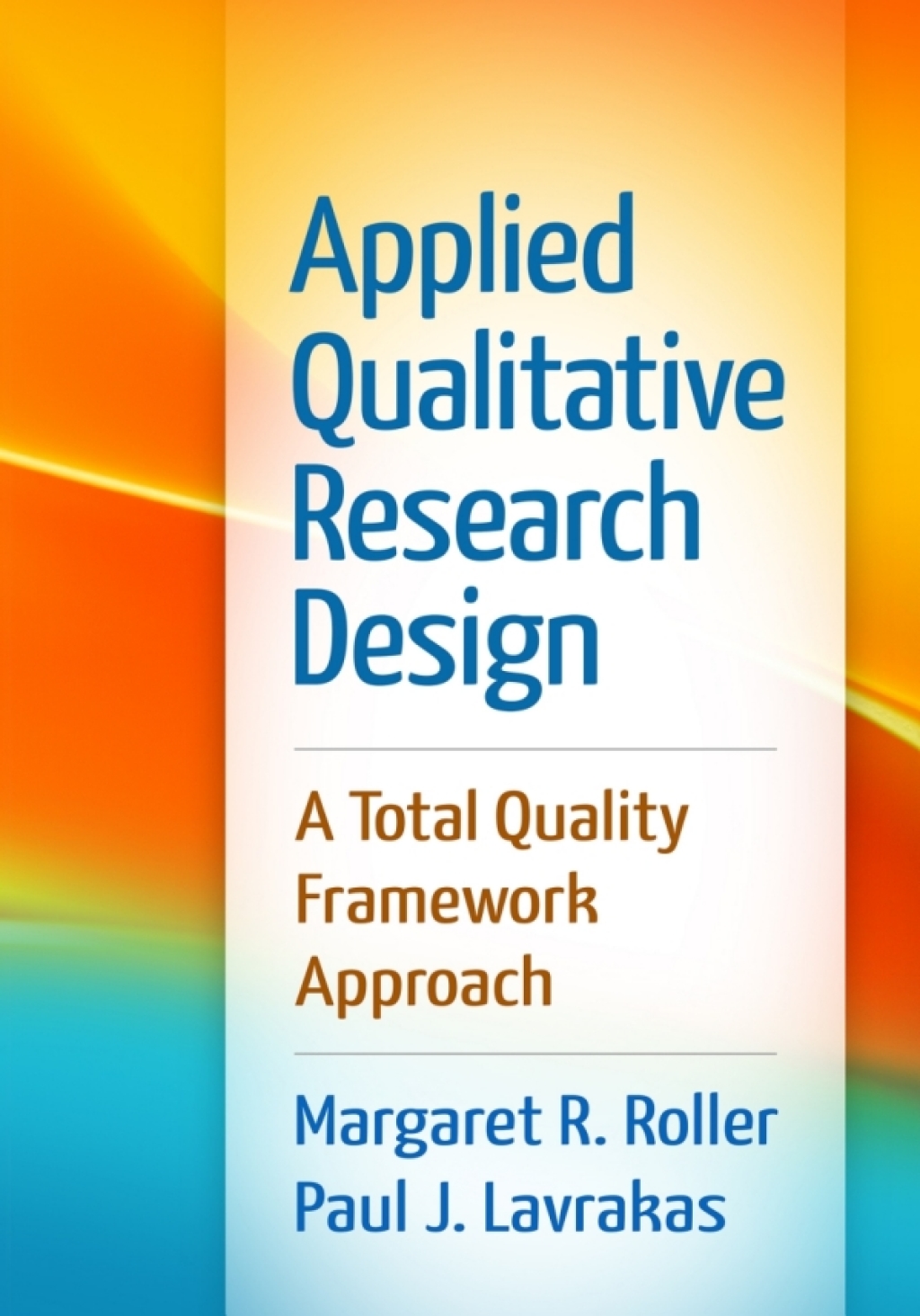 Applied Qualitative Research Design A Total Quality Framework Approach ...