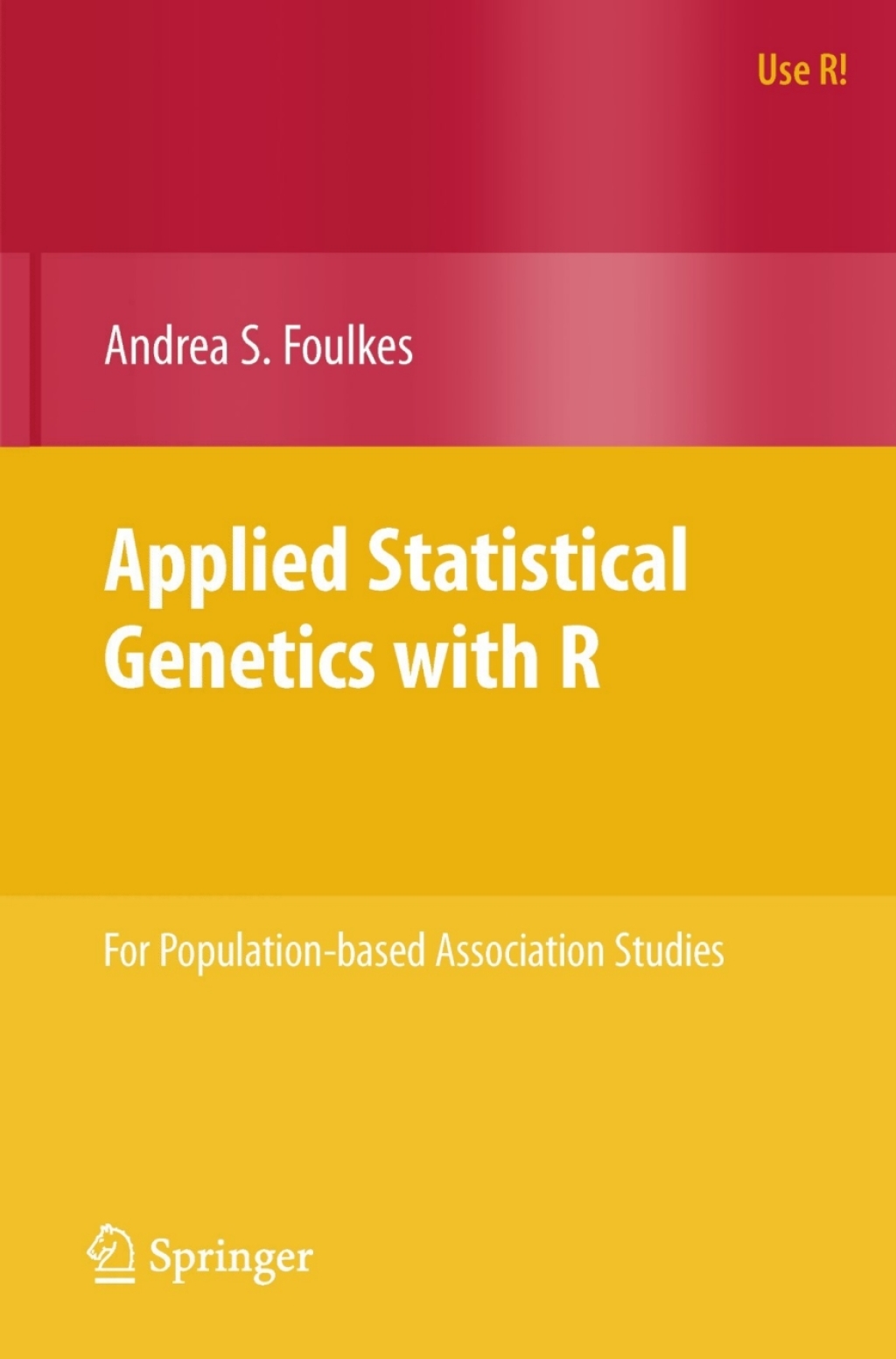 Applied Statistical Genetics with R For Population-based Association Studies  â€“ PDF/EPUB Version Downloadable