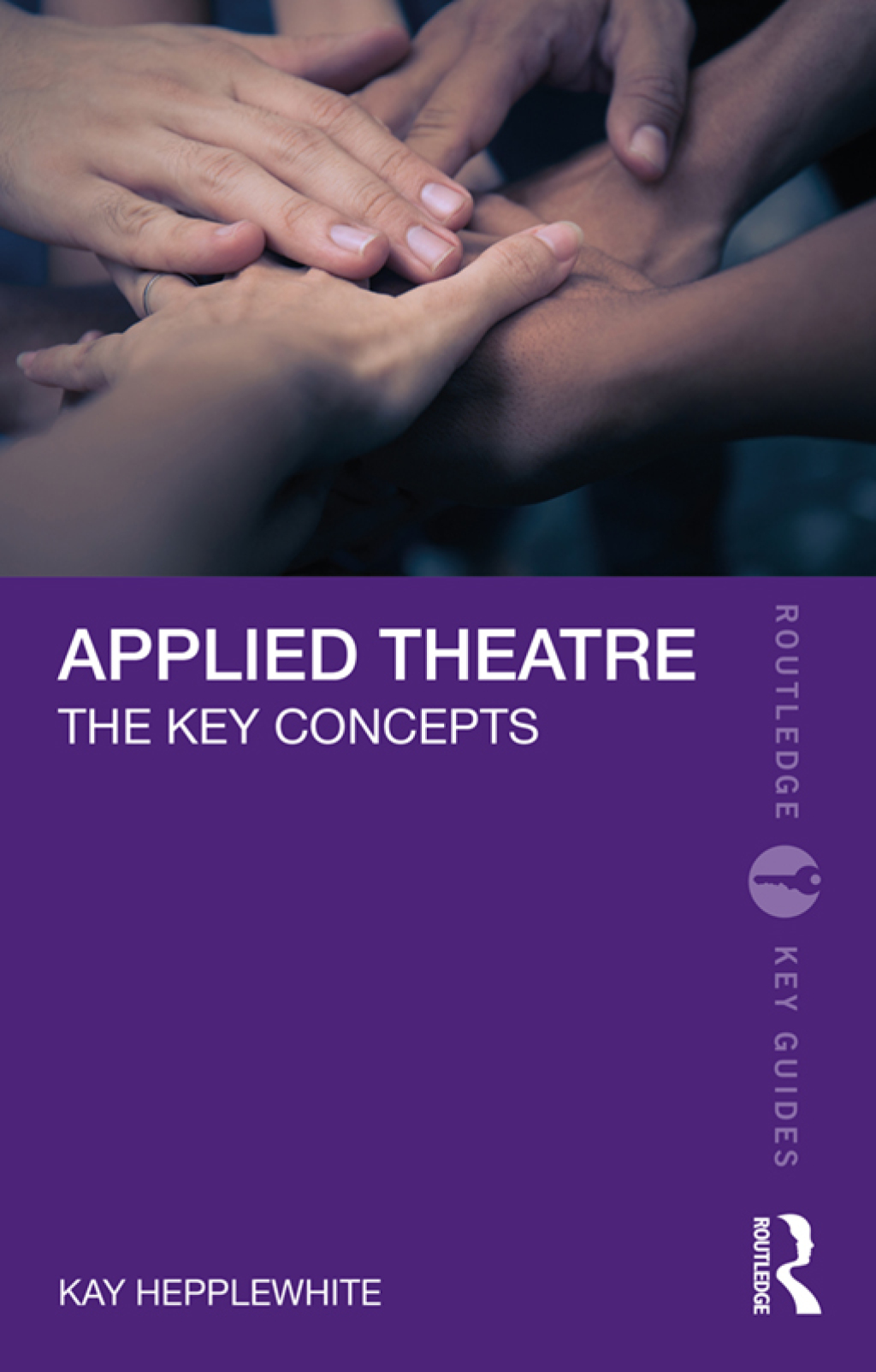 Applied Theatre The Key Concepts 1st Edition â€“ PDF/EPUB Version Downloadable