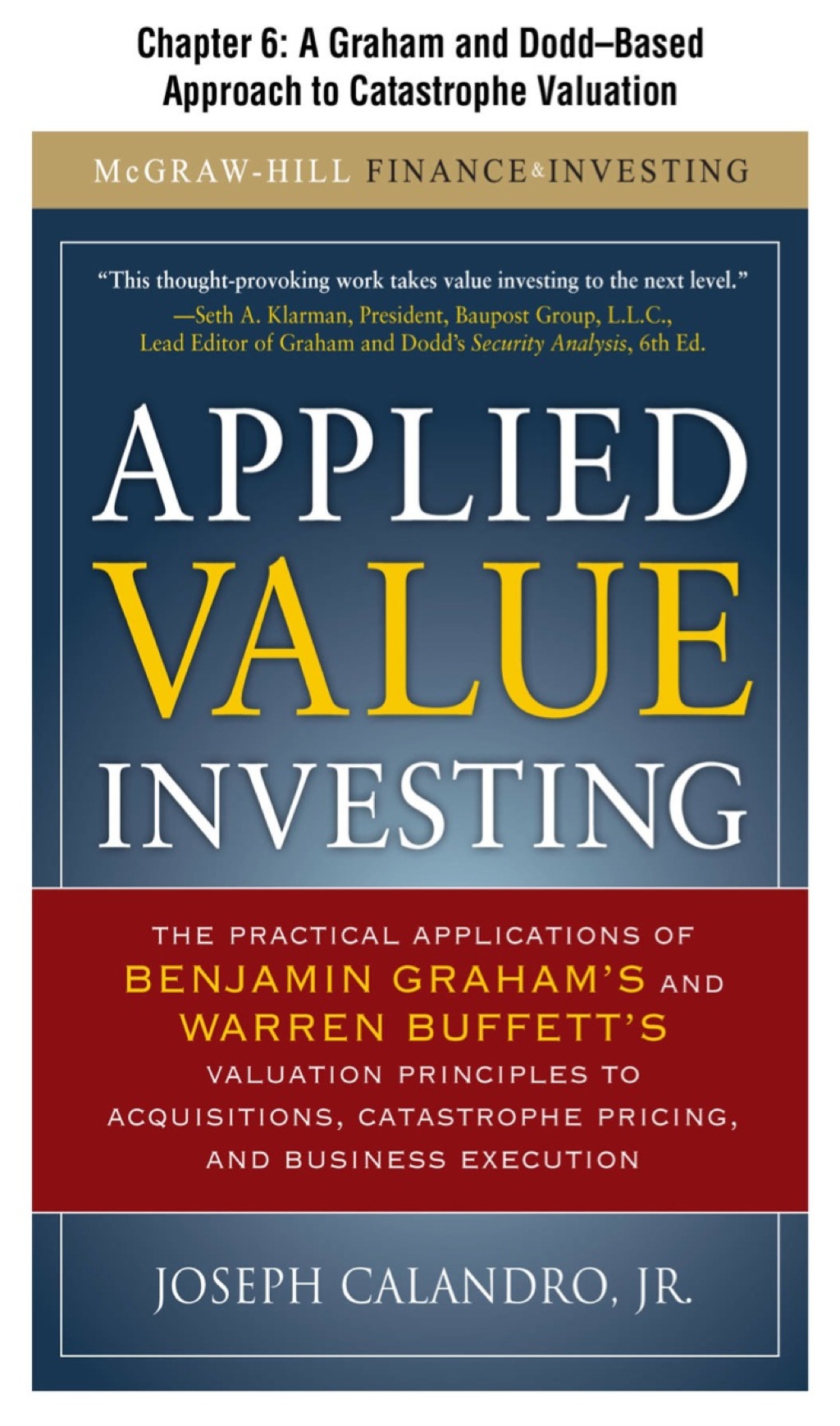 Applied Value Investing, Chapter | - 6 A Graham and Dodd--Based Approach to Catastrophe Valuation - (PDF/EPUB Version)