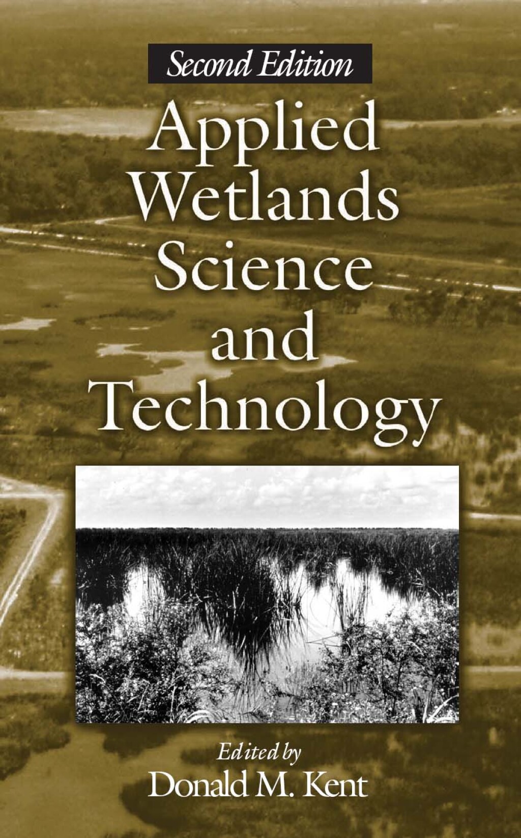 Applied Wetlands Science and Technology 2nd Edition â€“ PDF/EPUB Version Downloadable