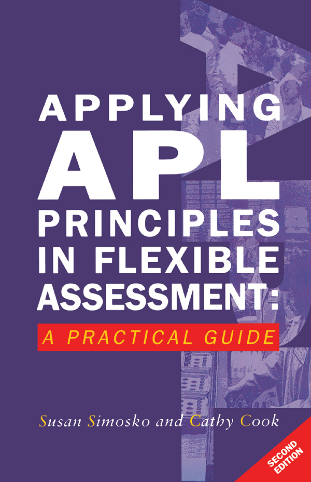 Applying APL Principles in Flexible Assessment A Practical Guide 1st Edition â€“ PDF/EPUB Version Downloadable