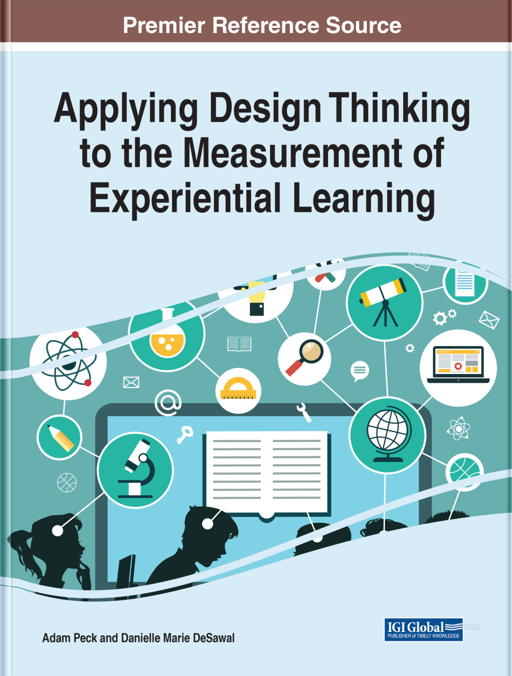 Applying Design Thinking to the Measurement of Experiential Learning â€“ PDF/EPUB Version Downloadable