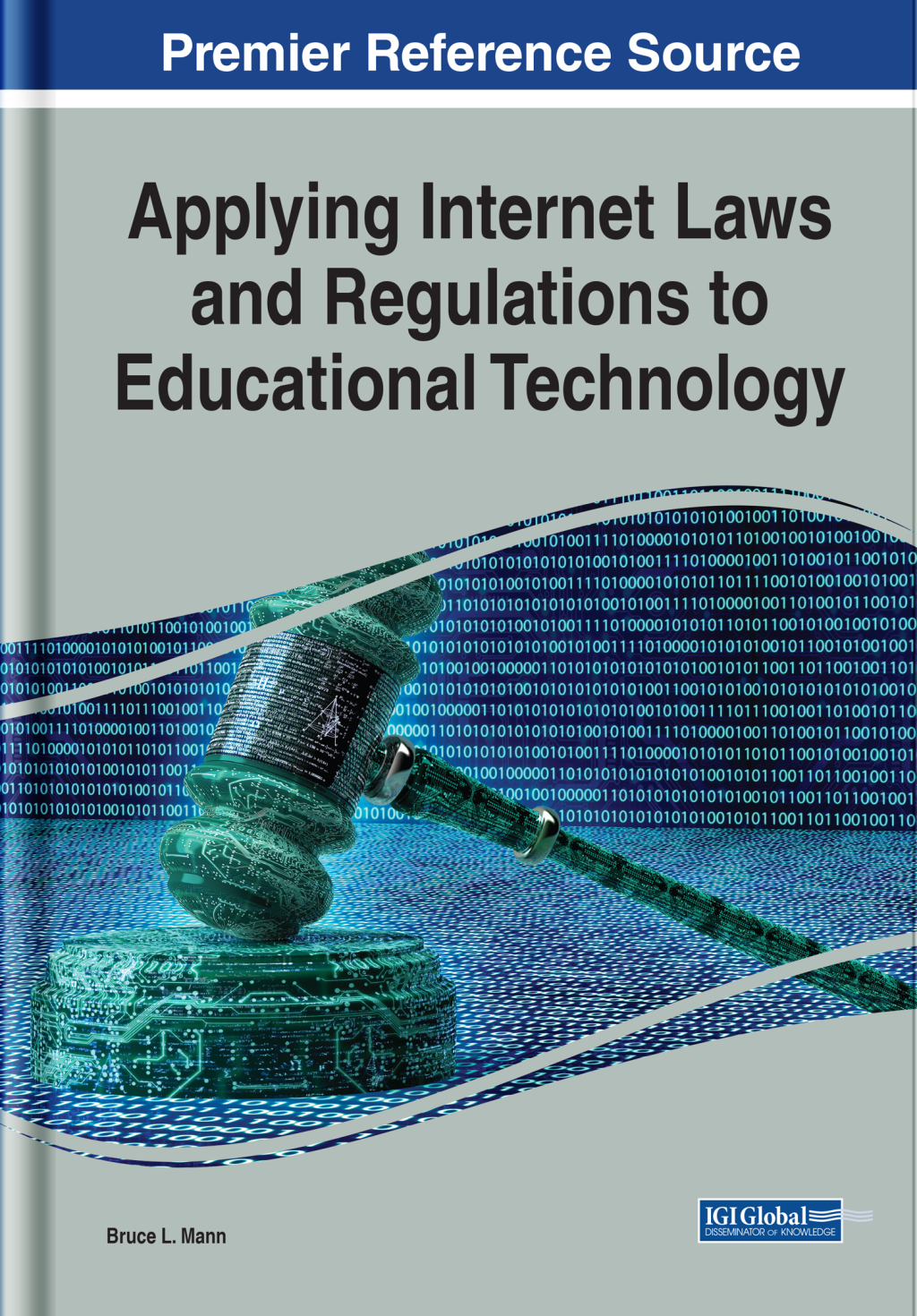 Applying Internet Laws and Regulations to Educational Technology â€“ PDF/EPUB Version Downloadable