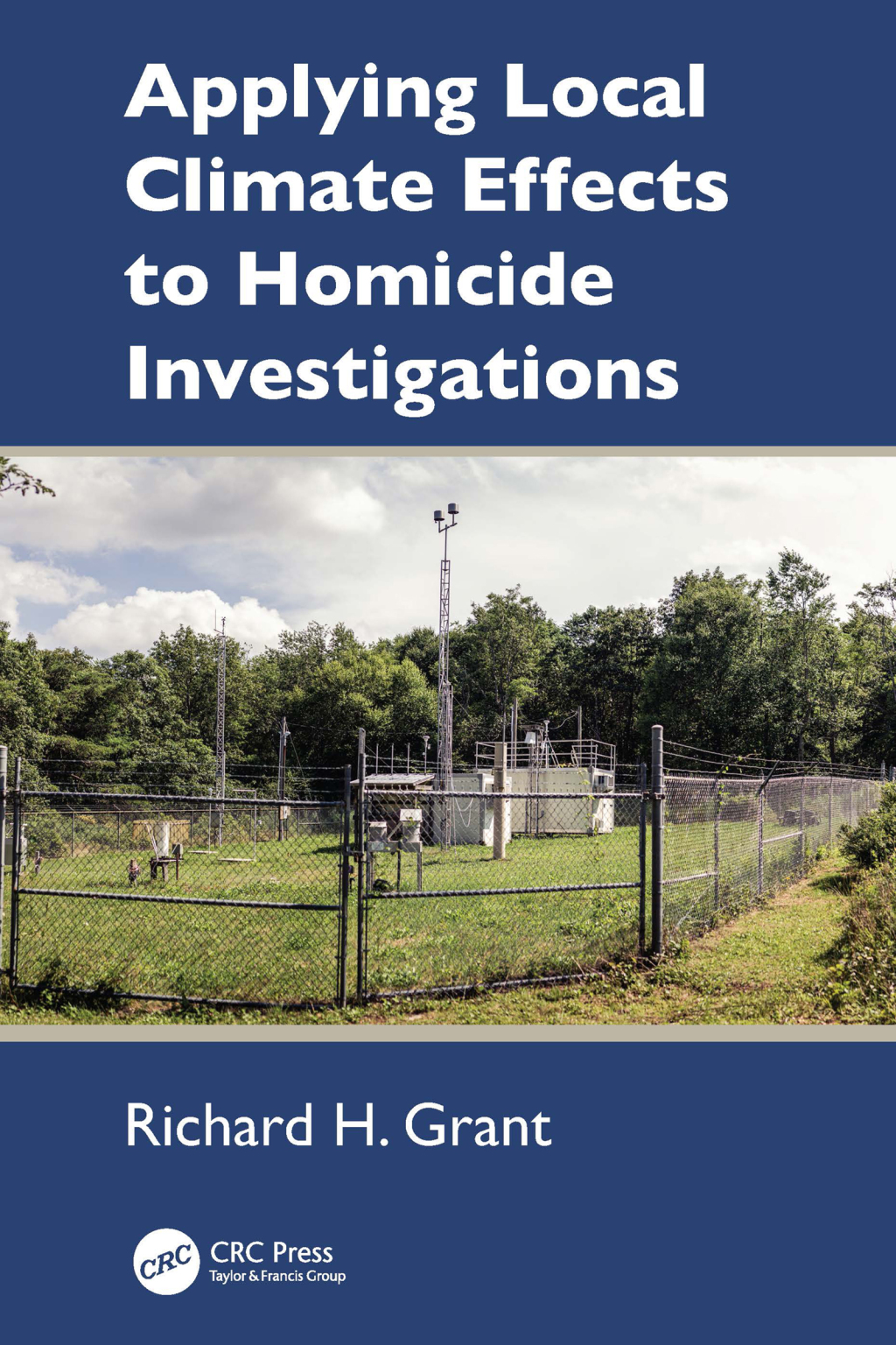 Applying Local Climate Effects to Homicide Investigations 1st Edition â€“ PDF/EPUB Version Downloadable