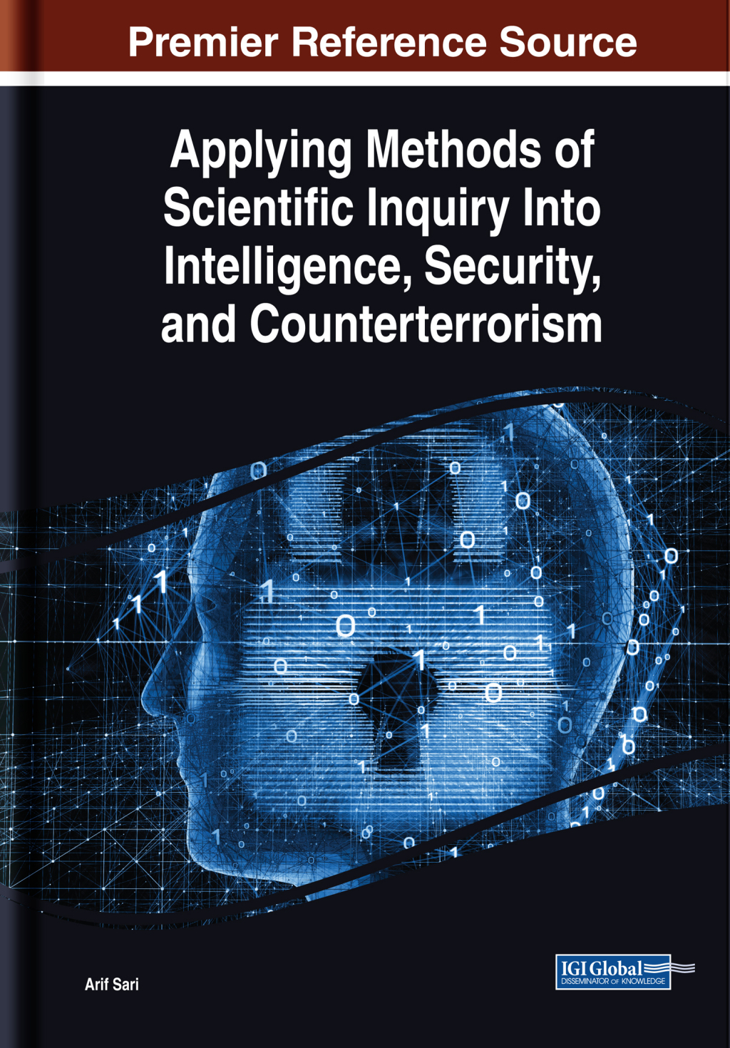 Applying Methods of Scientific Inquiry Into Intelligence, Security, and Counterterrorism â€“ PDF/EPUB Version Downloadable