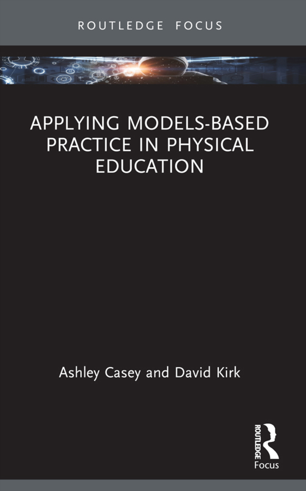 Applying Models-based Practice in Physical Education 1st Edition - (PDF/EPUB Version)