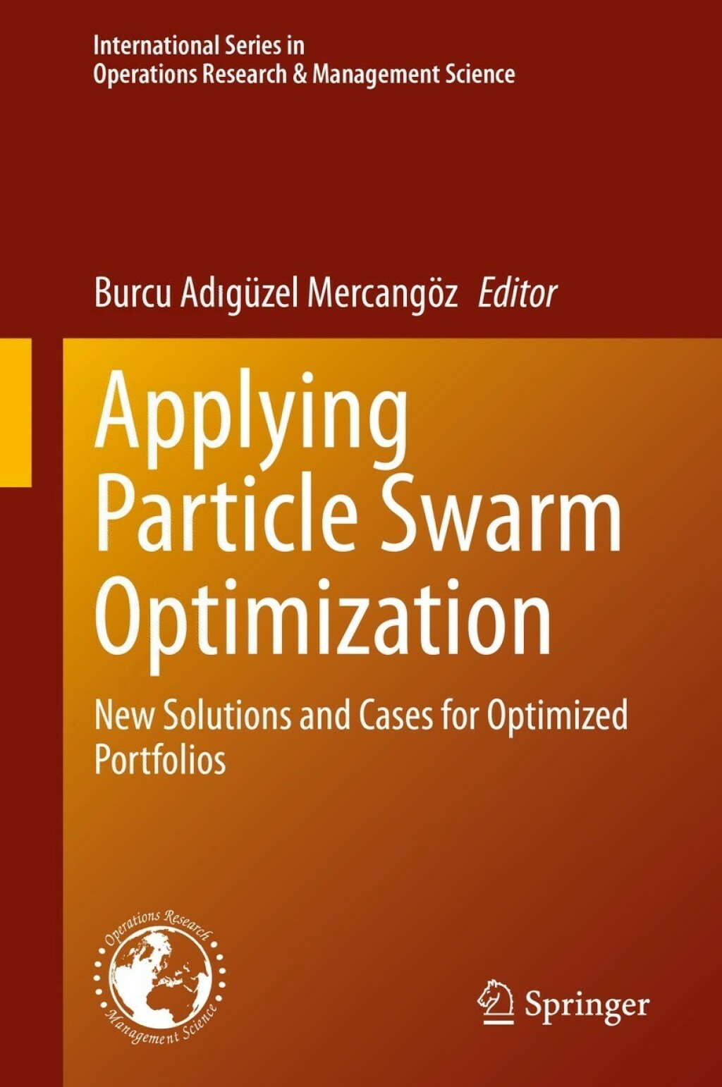 Applying Particle Swarm Optimization New Solutions and Cases for ...