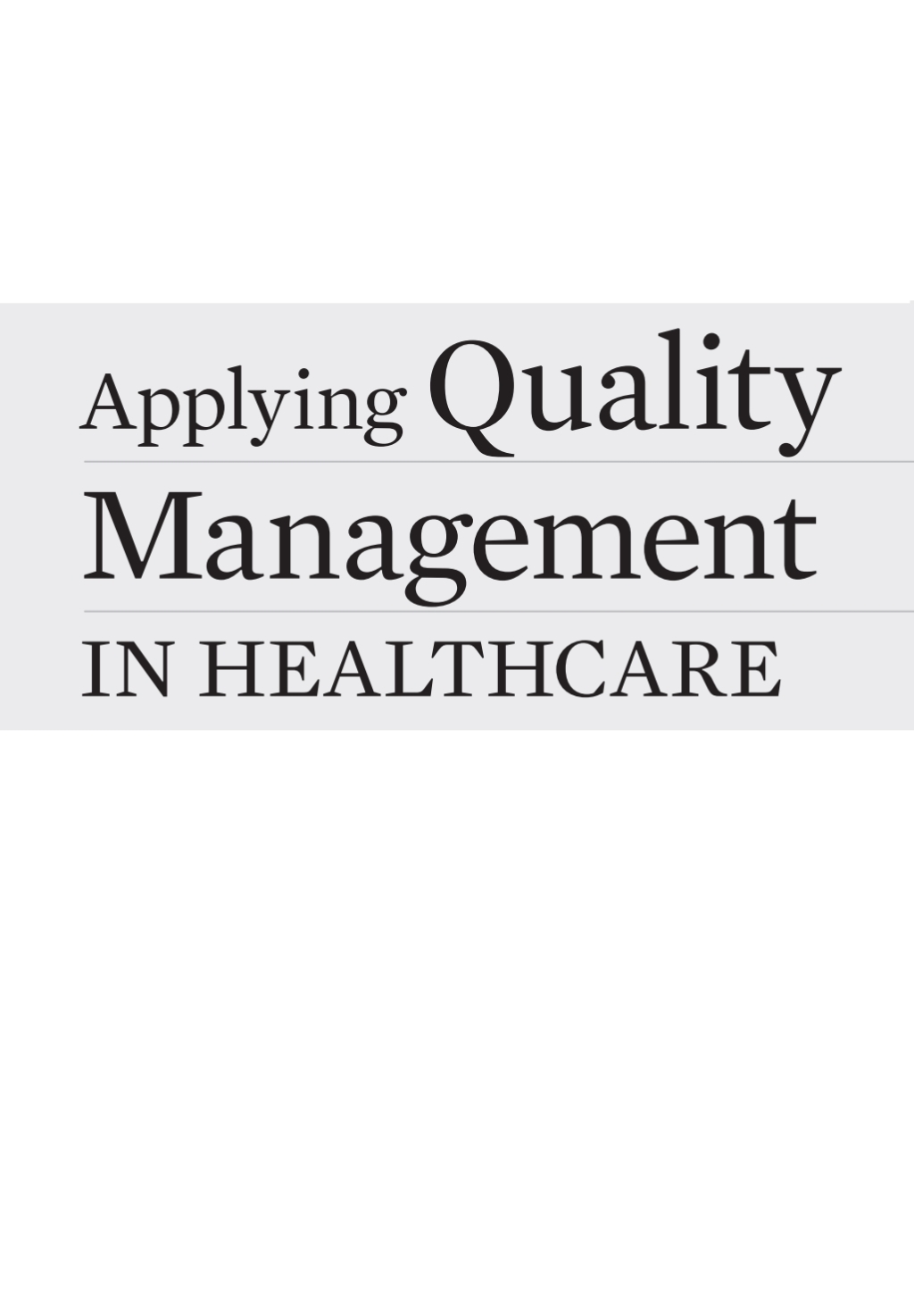Applying Quality Management in Healthcare A Systems Approach 4th Edition â€“ PDF/EPUB Version Downloadable