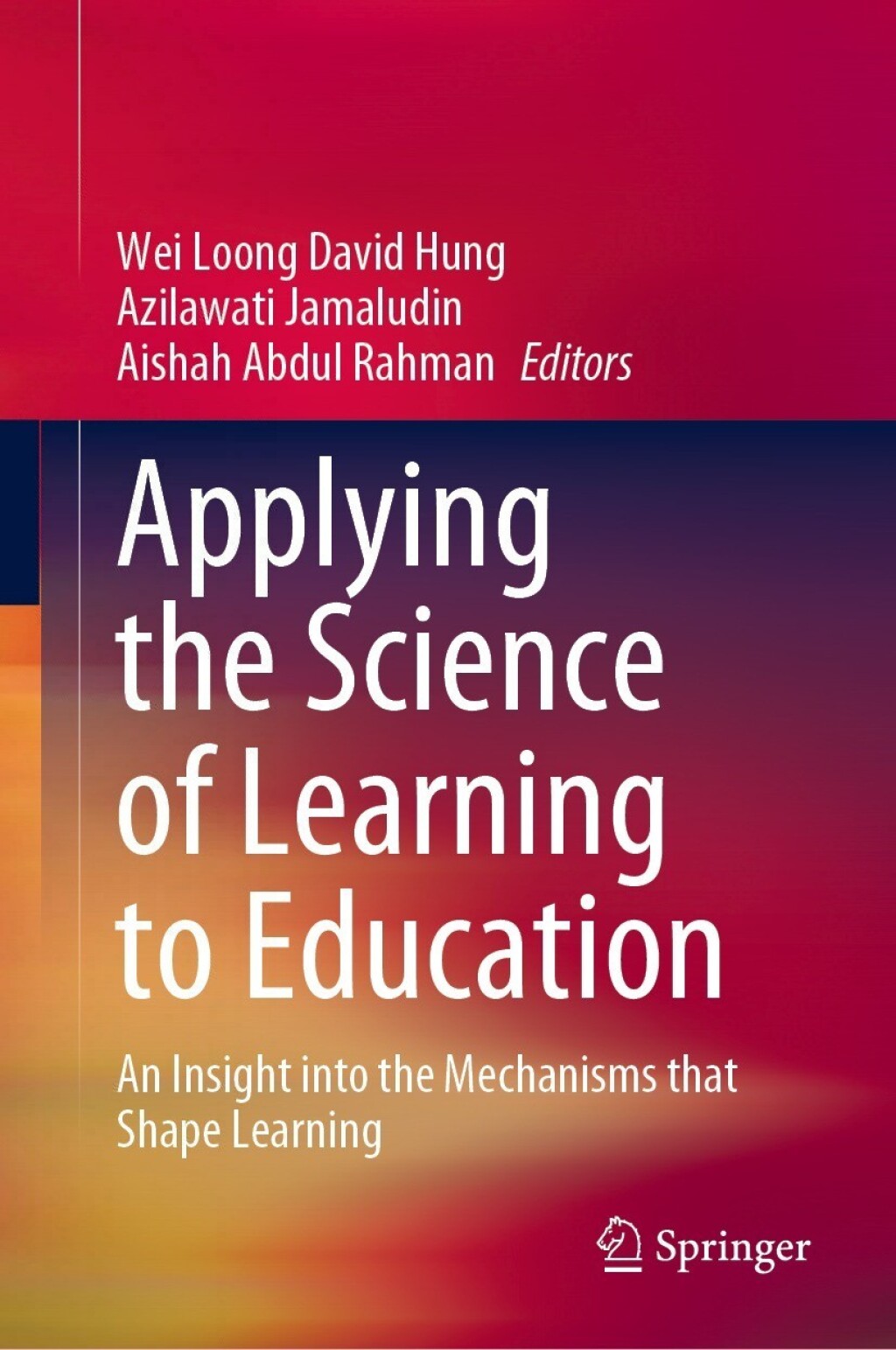 Applying the Science of Learning to Education An Insight into the ...