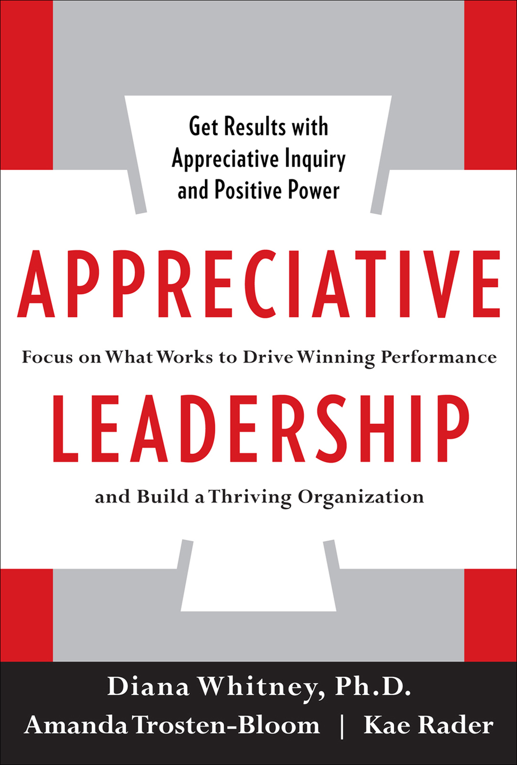 Appreciative Leadership (PB) 1st Edition - (PDF/EPUB Version)
