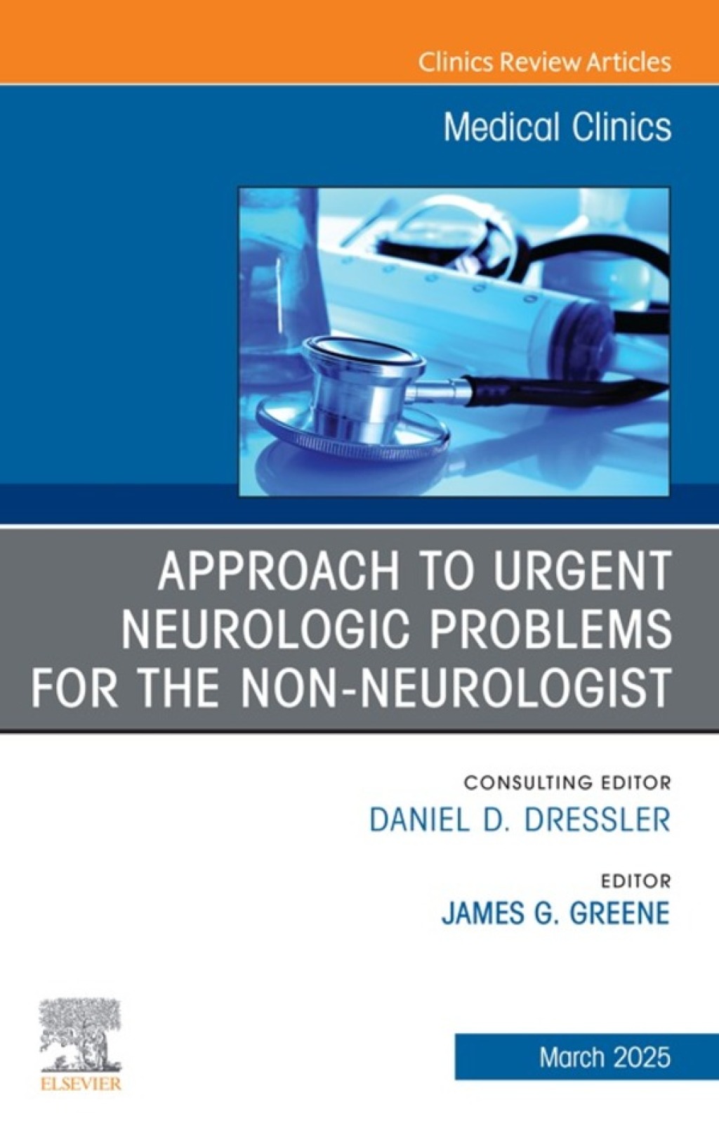 Approach to Urgent Neurologic Problems for the Non-neurologist, An Issue of Medical Clinics of North America  â€“ PDF/EPUB Version Downloadable