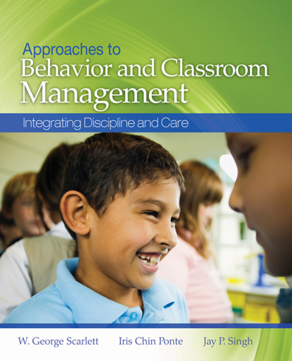 Approaches to Behavior and Classroom Management Integrating Discipline and Care 1st Edition â€“ PDF/EPUB Version Downloadable