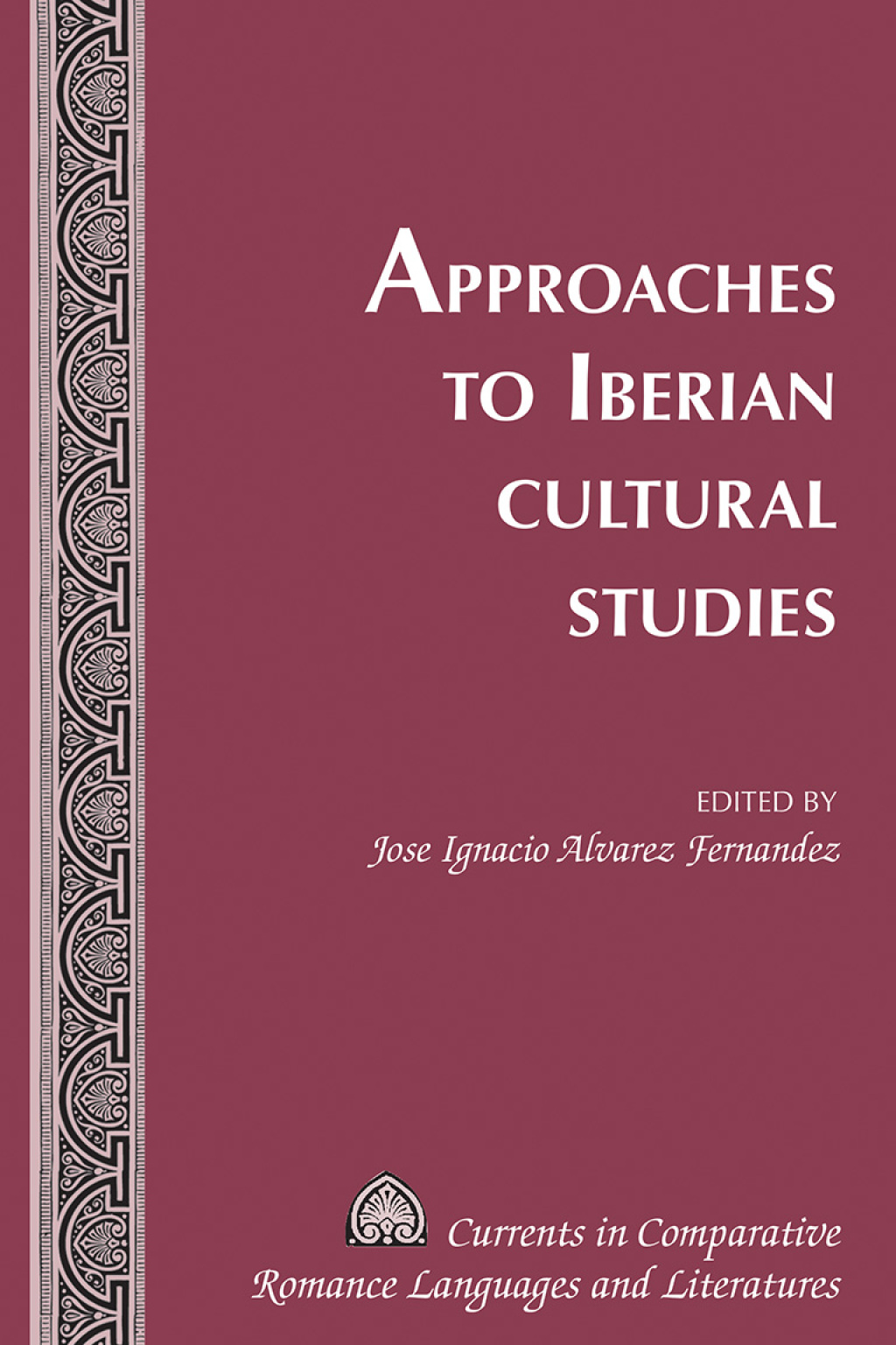 Approaches to Iberian Cultural Studies 1st Edition â€“ PDF/EPUB Version Downloadable