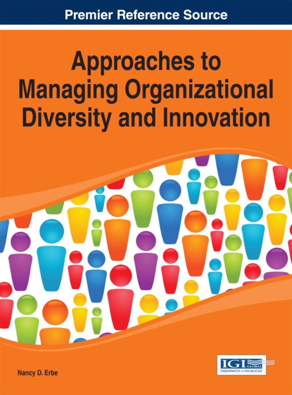 Approaches to Managing Organizational Diversity and Innovation 1st Edition â€“ PDF/EPUB Version Downloadable