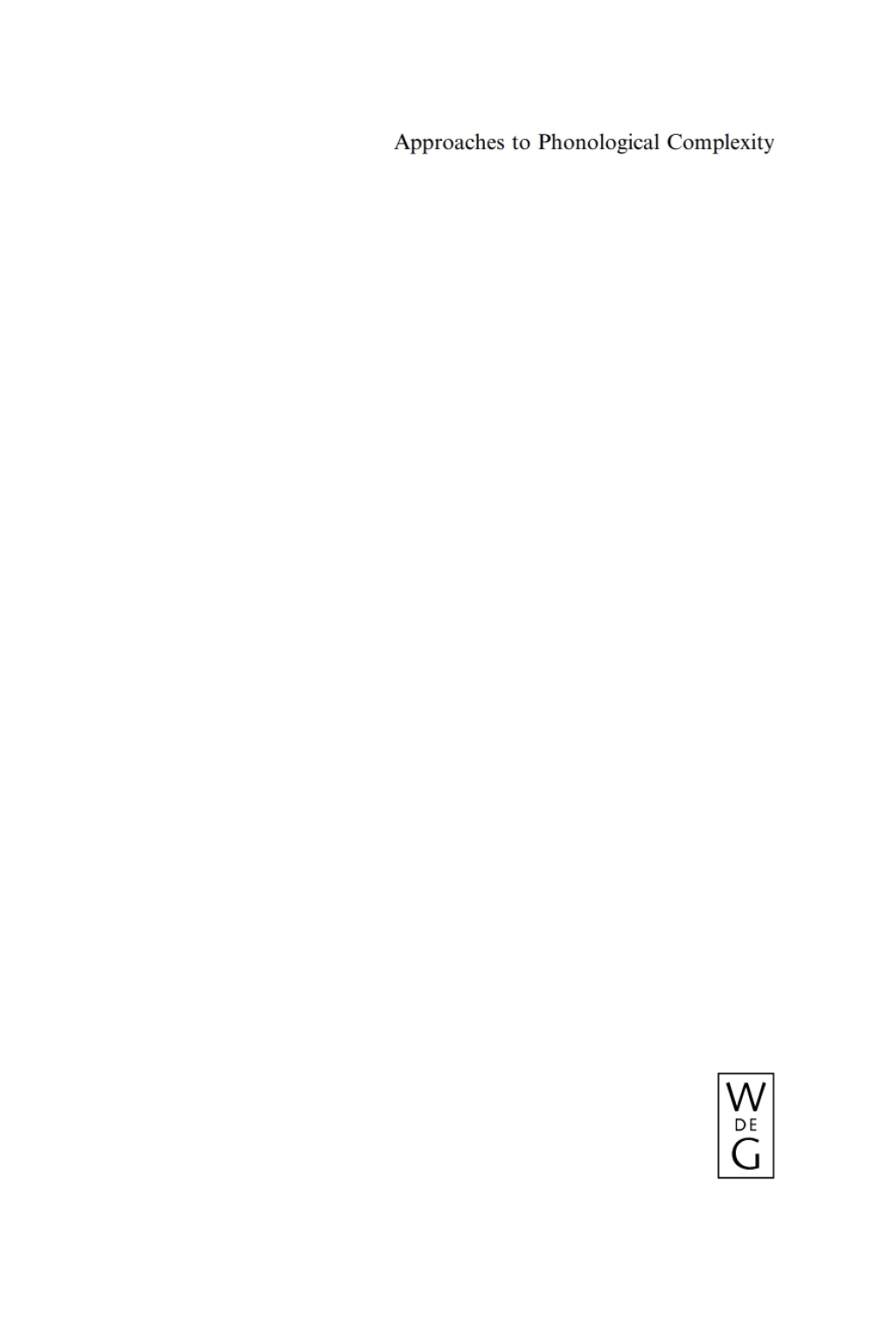 Approaches to Phonological Complexity 1st Edition â€“ PDF/EPUB Version Downloadable