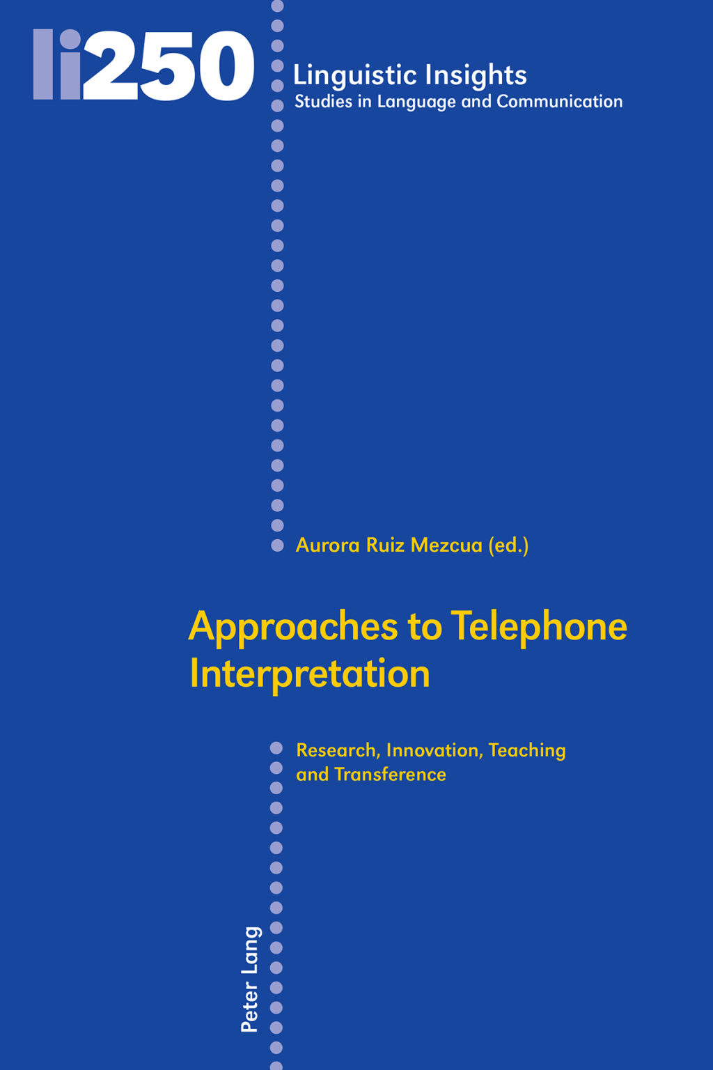 Approaches to Telephone Interpretation Research, Innovation, Teaching and Transference 1st Edition â€“ PDF/EPUB Version Downloadable