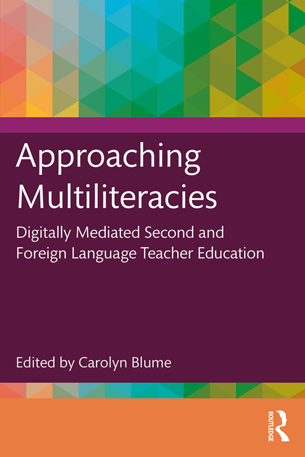 Approaching Multiliteracies: Digitally Mediated Second and Foreign Language Teacher Education 1st Edition â€“ PDF/EPUB Version Downloadable