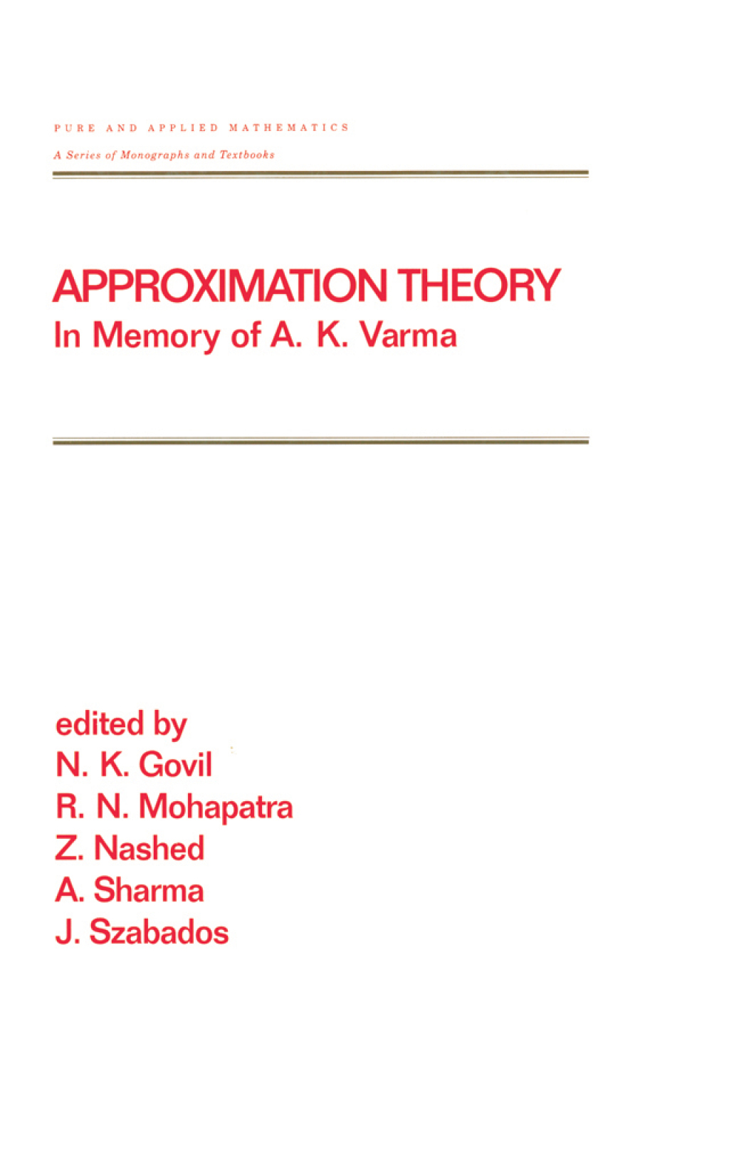 Approximation Theory In Memory of A.K. Varma 1st Edition â€“ PDF/EPUB Version Downloadable