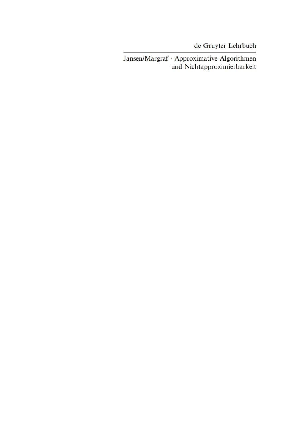 Approximative Algorithmen und Nichtapproximierbarkeit 1st Edition â€“ PDF/EPUB Version Downloadable