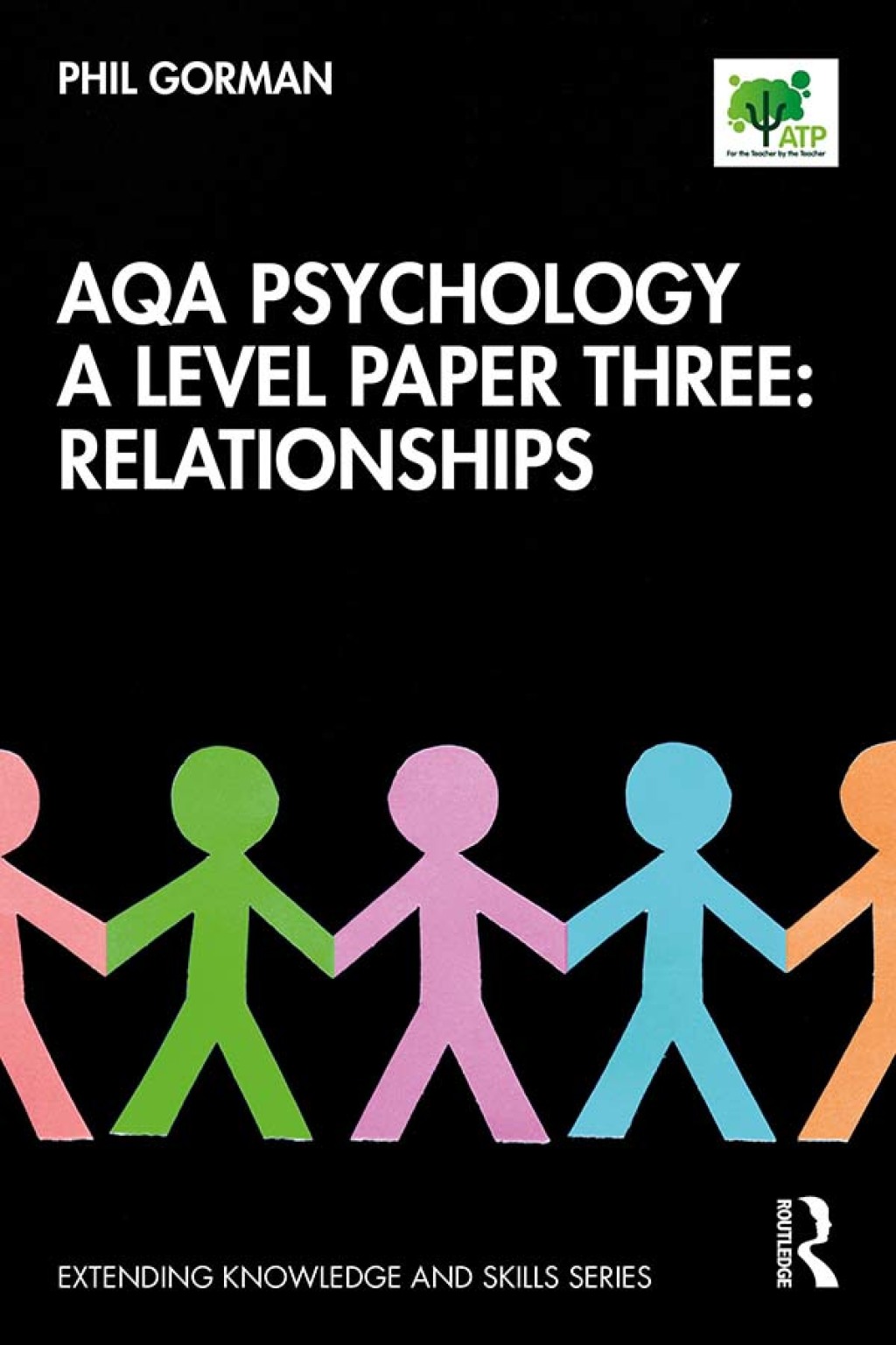 AQA Psychology A Level Paper Three: Relationships 1st Edition - (PDF/EPUB Version)