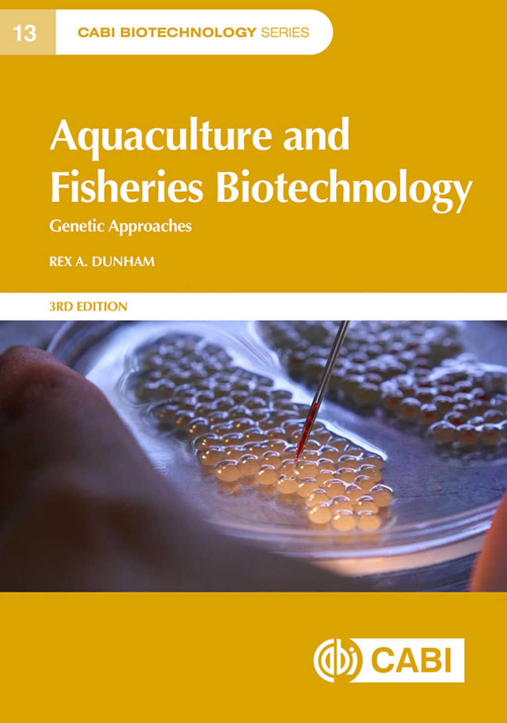 Aquaculture and Fisheries Biotechnology Genetic Approaches 3rd Edition â€“ PDF/EPUB Version Downloadable