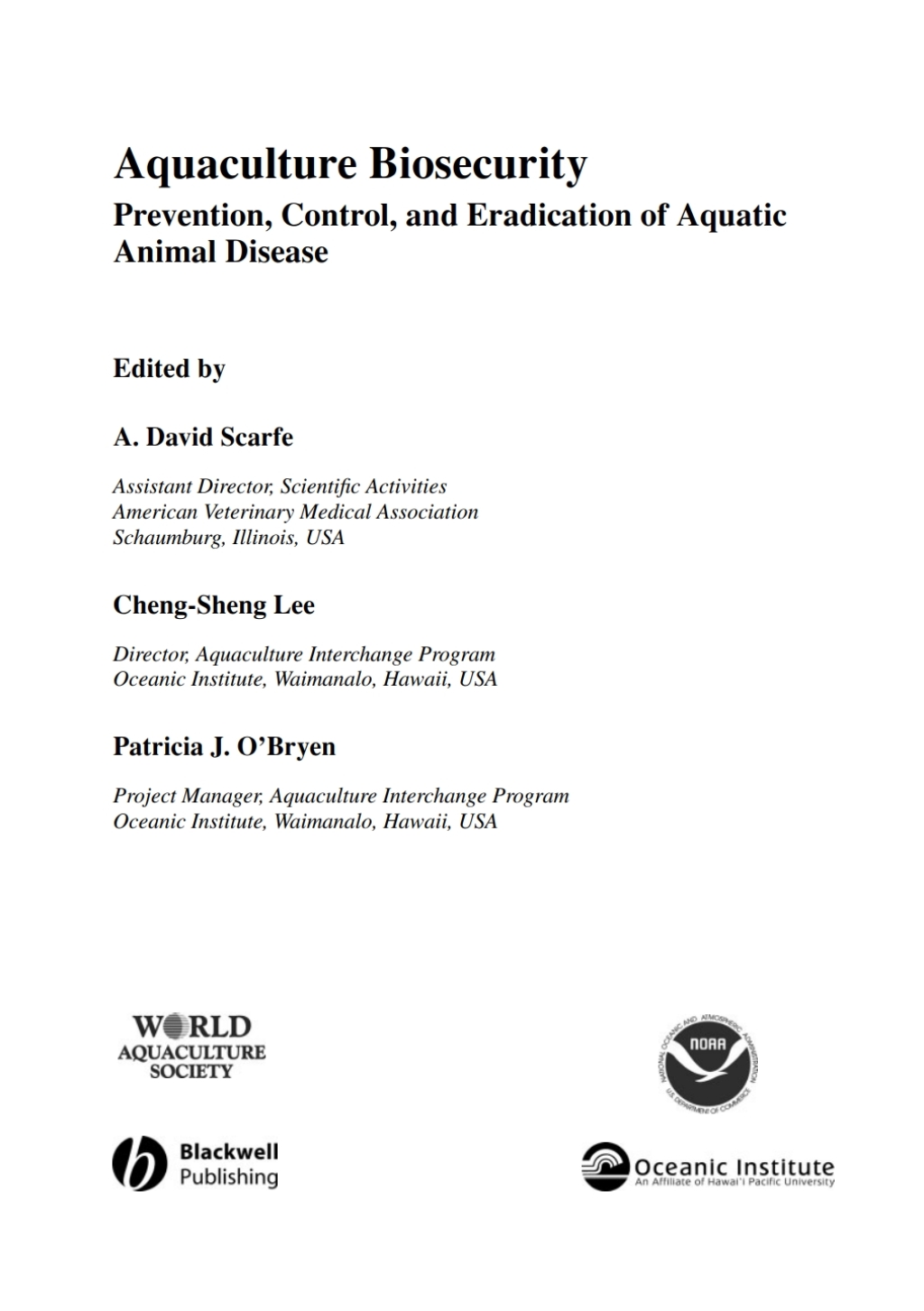 Aquaculture Biosecurity: Prevention, Control, and Eradication of Aquatic Animal Disease Prevention, Control, and Eradication of Aquatic Animal Disease 1st Edition â€“ PDF/EPUB Version Downloadable