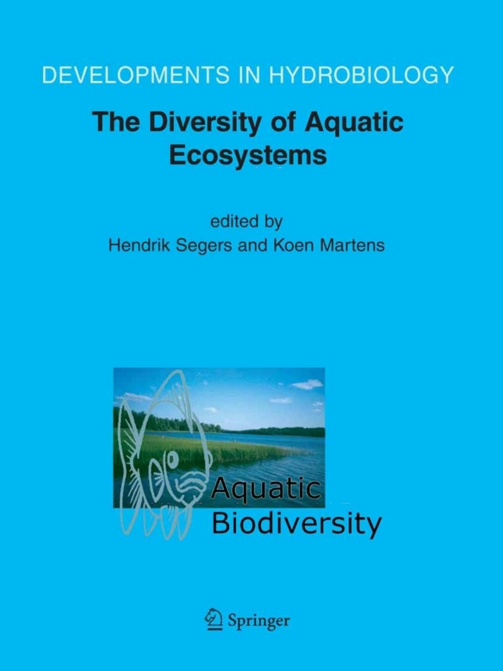 Aquatic Biodiversity II The Diversity of Aquatic Ecosystems 1st Edition â€“ PDF/EPUB Version Downloadable
