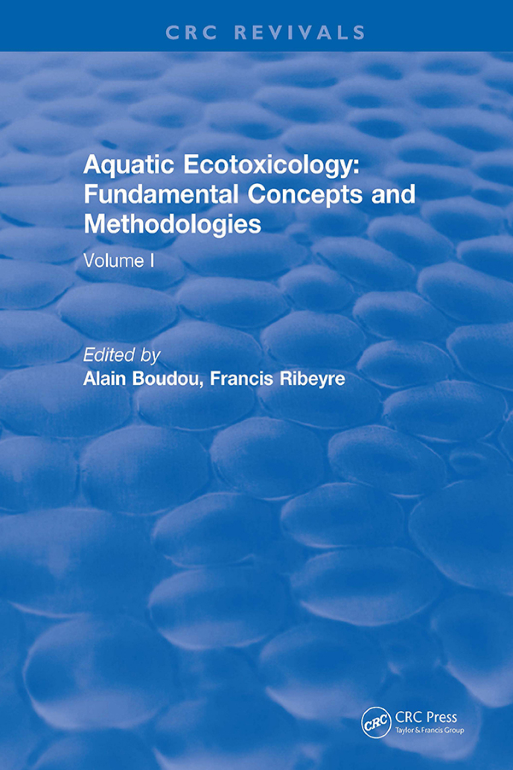Aquatic Ecotoxicology Volume 1: Fundamental Concepts and Methodologies 1st Edition â€“ PDF/EPUB Version Downloadable