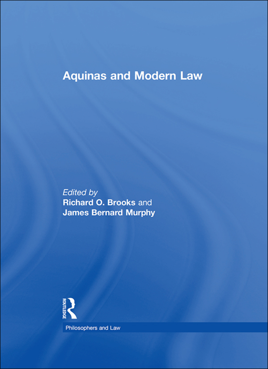 Aquinas and Modern Law 1st Edition â€“ PDF/EPUB Version Downloadable