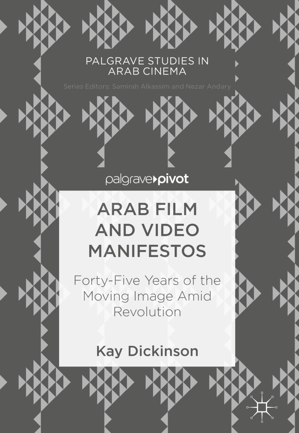 Arab Film and Video Manifestos Forty-Five Years of the Moving Image Amid Revolution  â€“ PDF/EPUB Version Downloadable